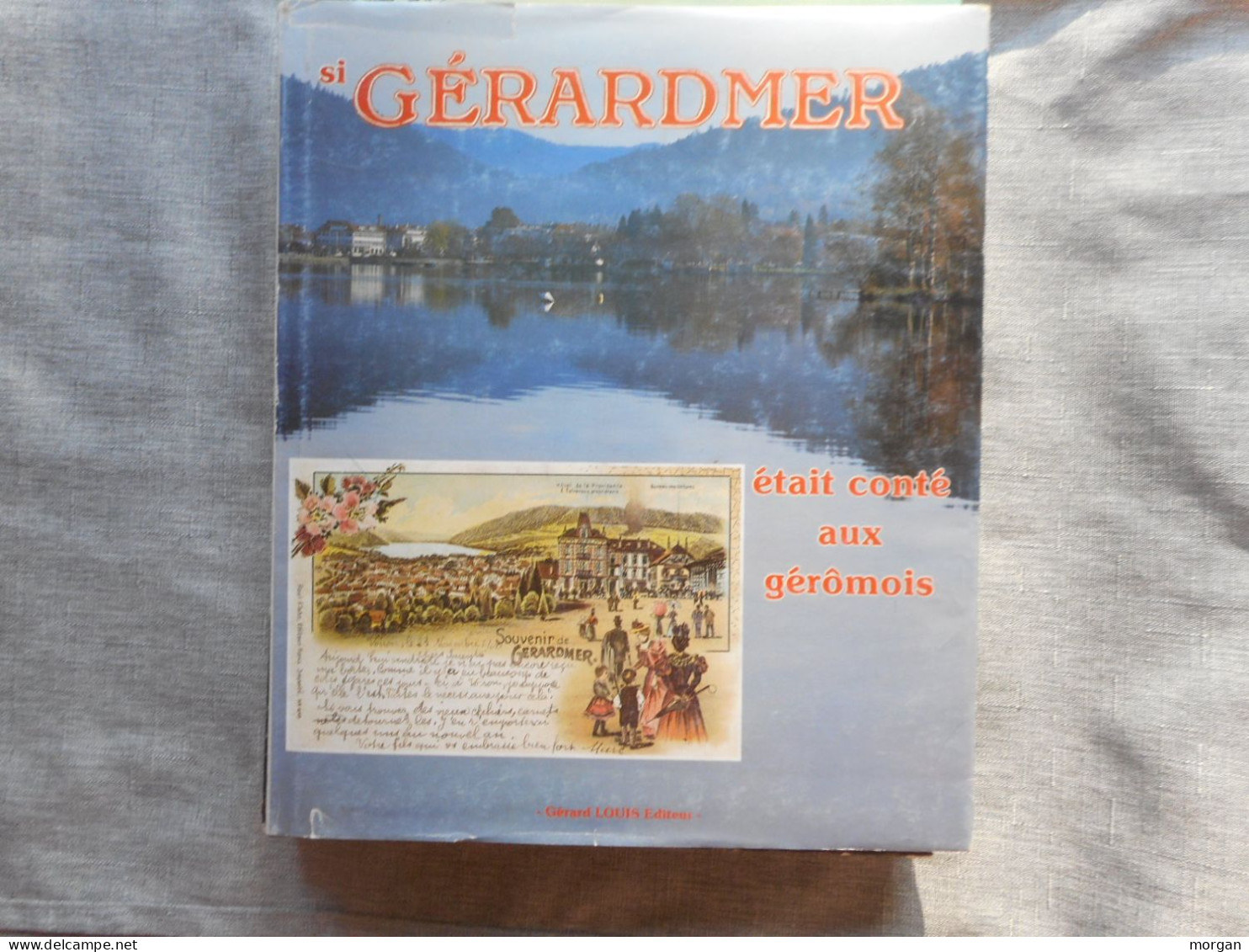 LORRAINE, VOSGES - GERARDMER - LOT DE 4 ANCIENS OUVRAGES, ARTS ET TRADITIONS, HISTOIRE INDUSTRIELLE, PAROISSE, CONTE - Lorraine - Vosges