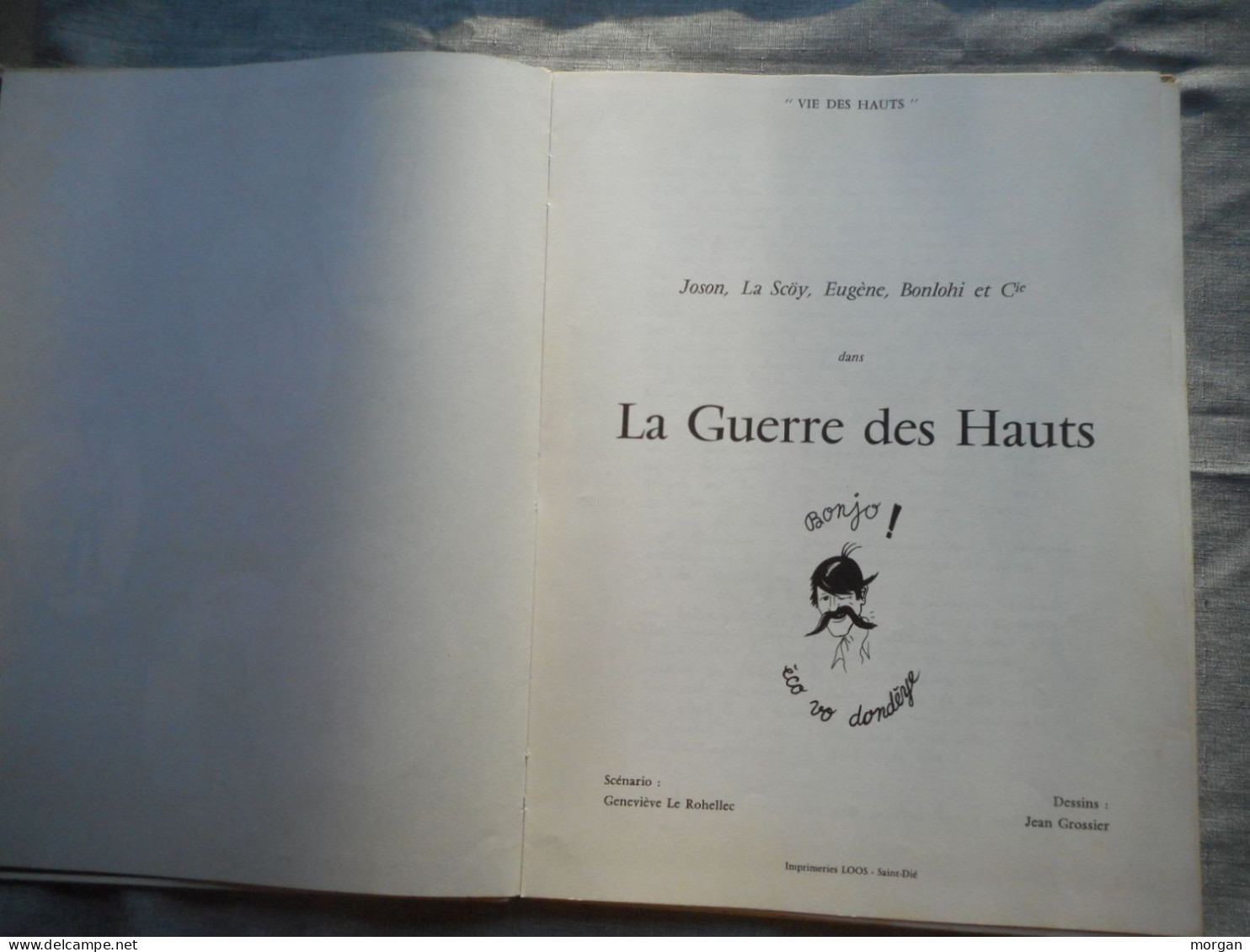 LORRAINE - VOSGES - LA GUERRE DES HAUTS, 1980, GERARDMER - LA BRESSE, JEAN GROSSIER, COLLECTIF, - Lorraine - Vosges