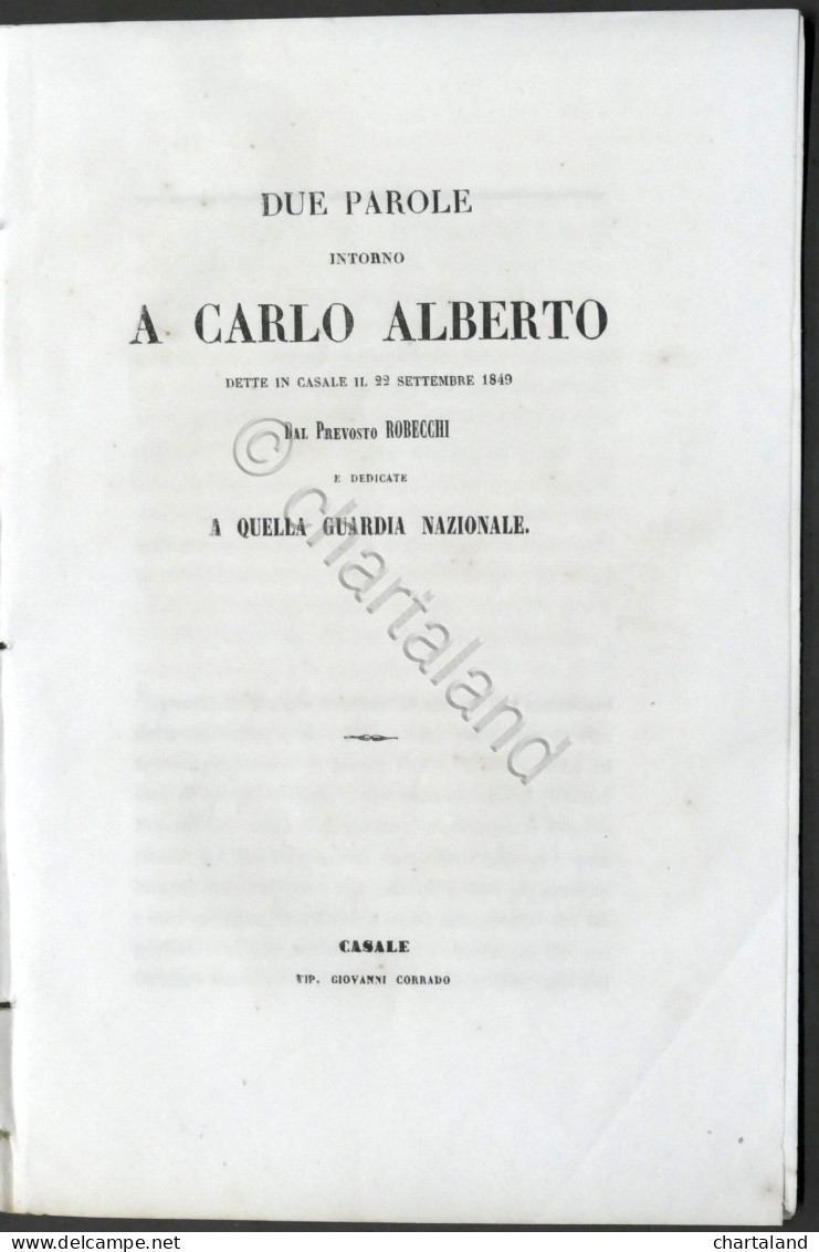 Robecchi Due Parole Dette Intorno A Carlo Alberto Casale 1849 Guardia Nazionale - Altri & Non Classificati