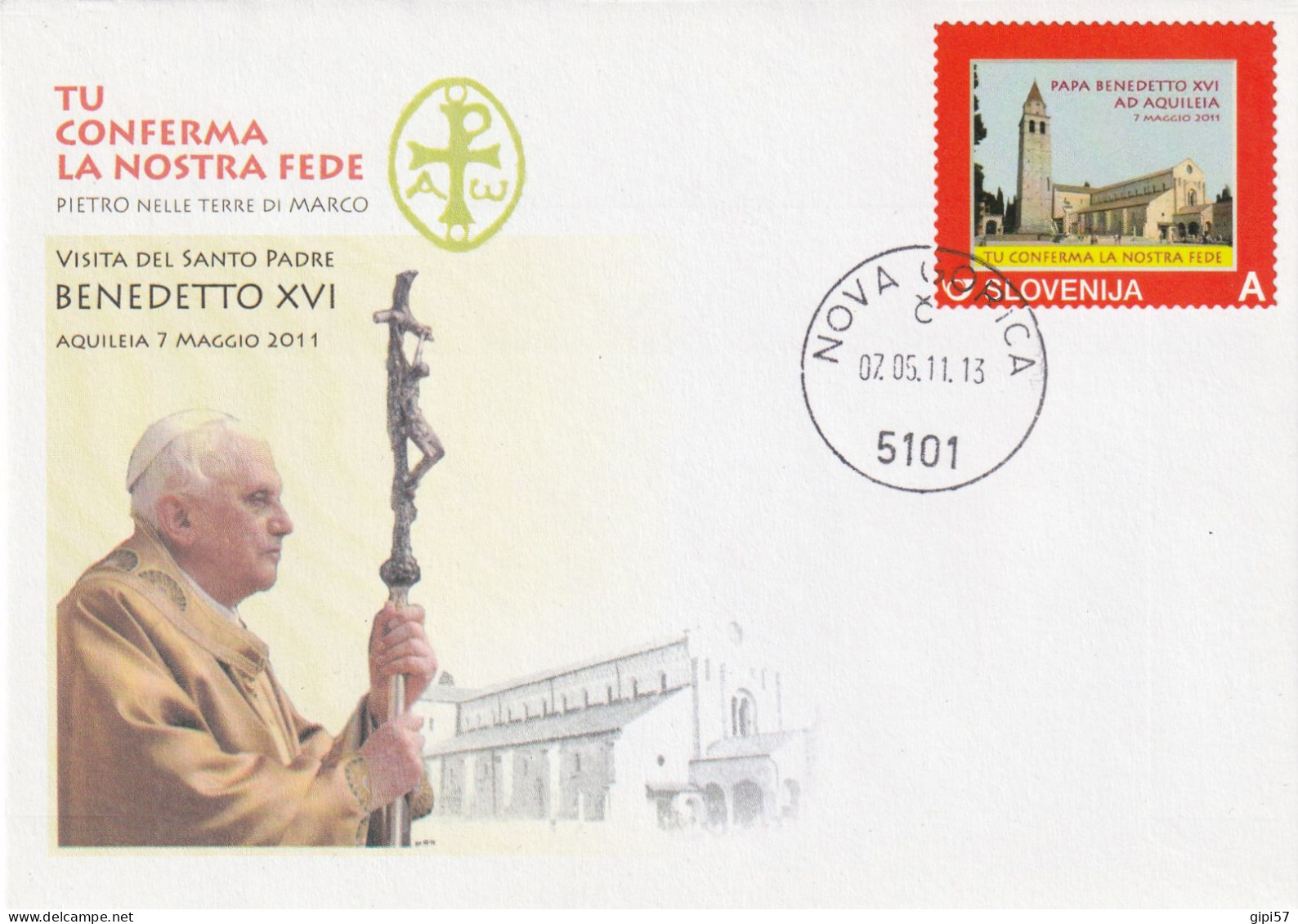 AQUILEIA PAPA BENEDETTO XVI 2011 COVER + SLOVENIA PERSONAL STAMP GULLER NOVA GORICA - Slovénie