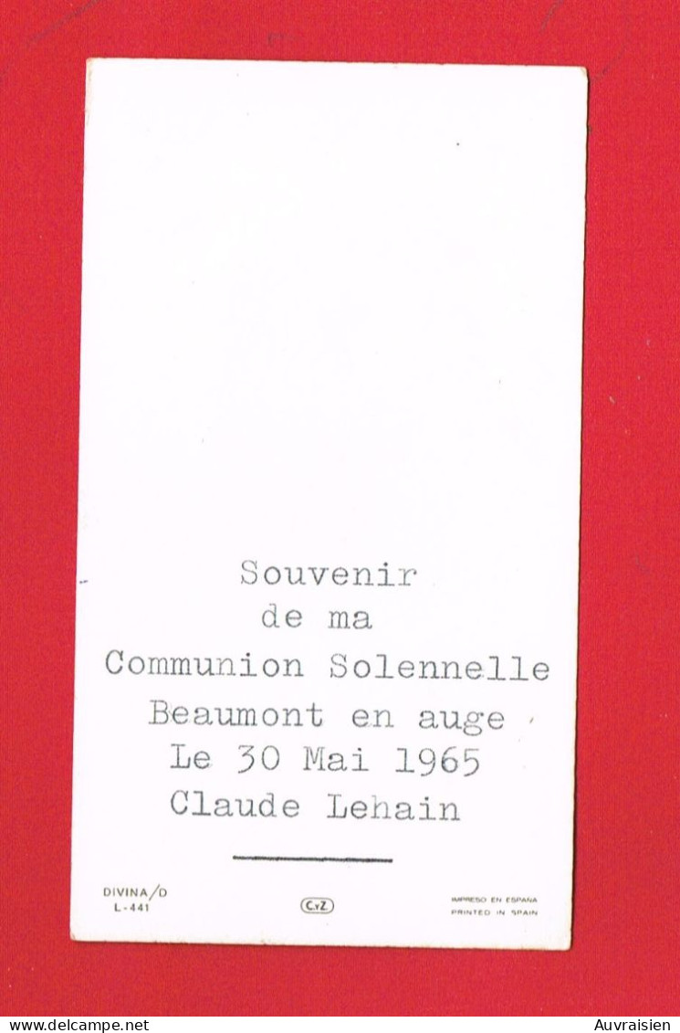 Image Pieuse ... Généalogie ... Communion De Claude LEHAIN à BEAUMONT EN AUGE Calvados - Communie