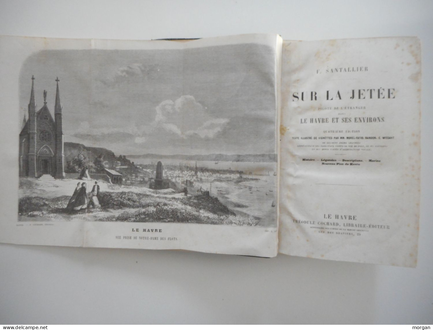 LE HAVRE ET ENVIRONS, Vers 1859, SANTALLIER, PLANCHES COULEUR ET NB, NORMANDIE, SUR LA JETEE - Non Classés