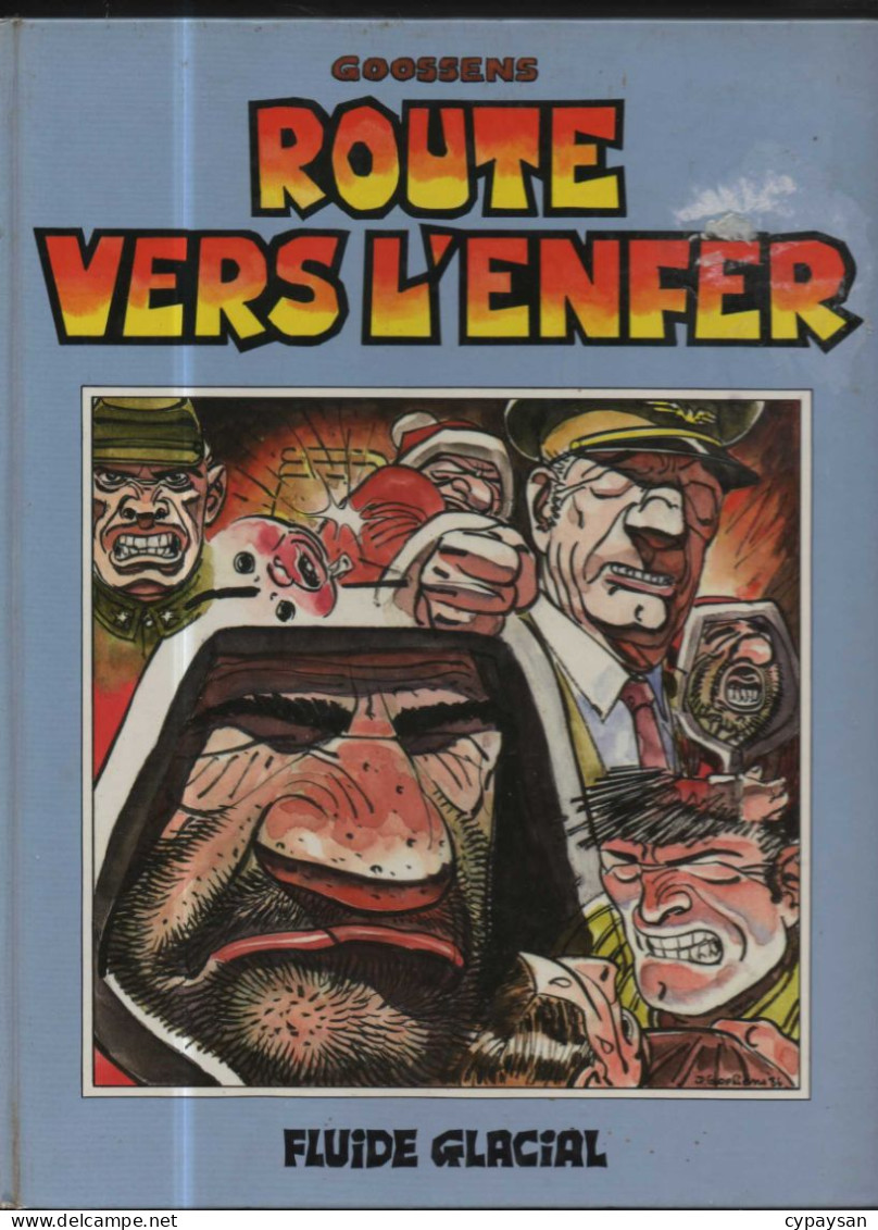 Route Vers L'enfer EO BE Fluide Glacial 10/1986 Goossens (BI7) - Original Edition - French