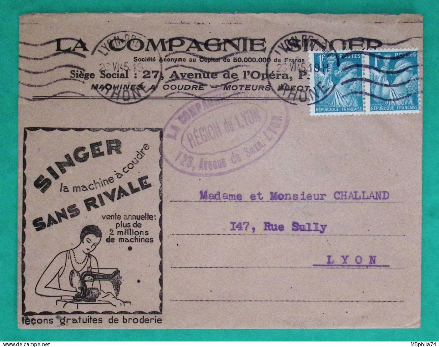 N°650 X2 IRIS BELLE ENVELOPPE PUB LA COMPAGNIE SINGER MACHINE A COUDRE LYON RHONE 1945 LETTRE COVER FRANCE - 1939-44 Iris