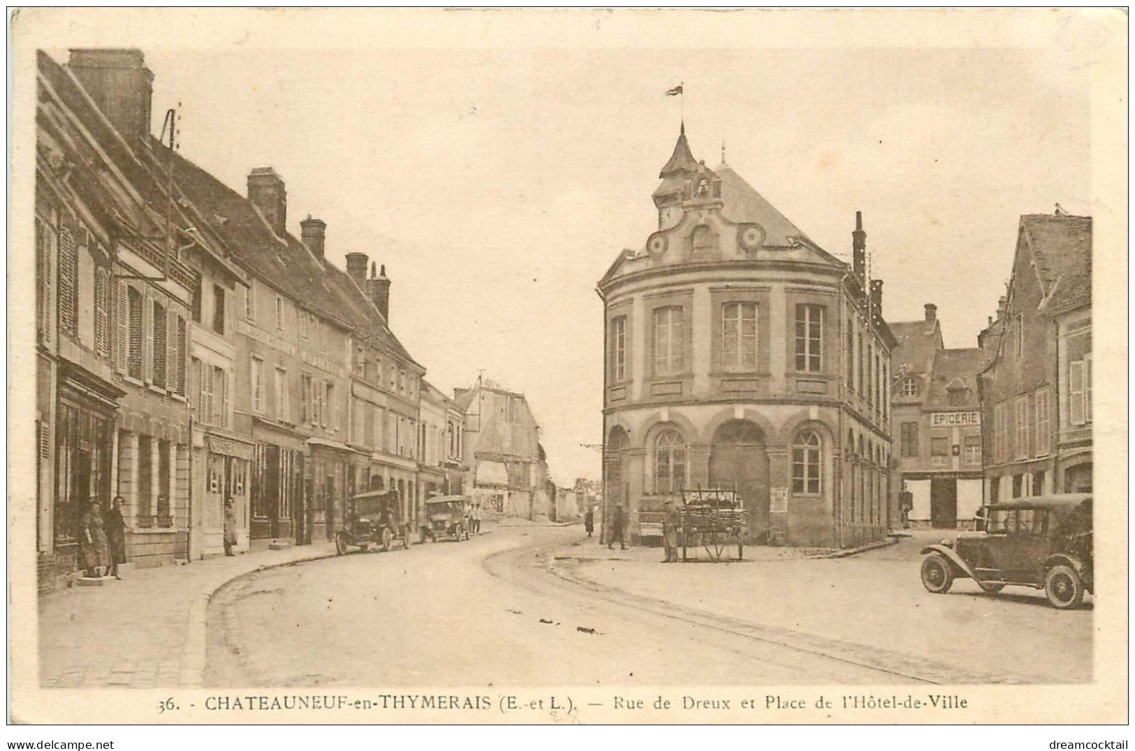 28 CHATEAUNEUF-EN-THYMERAIS. Rue De Dreux Place Hôtel De Ville 1932 - Châteauneuf