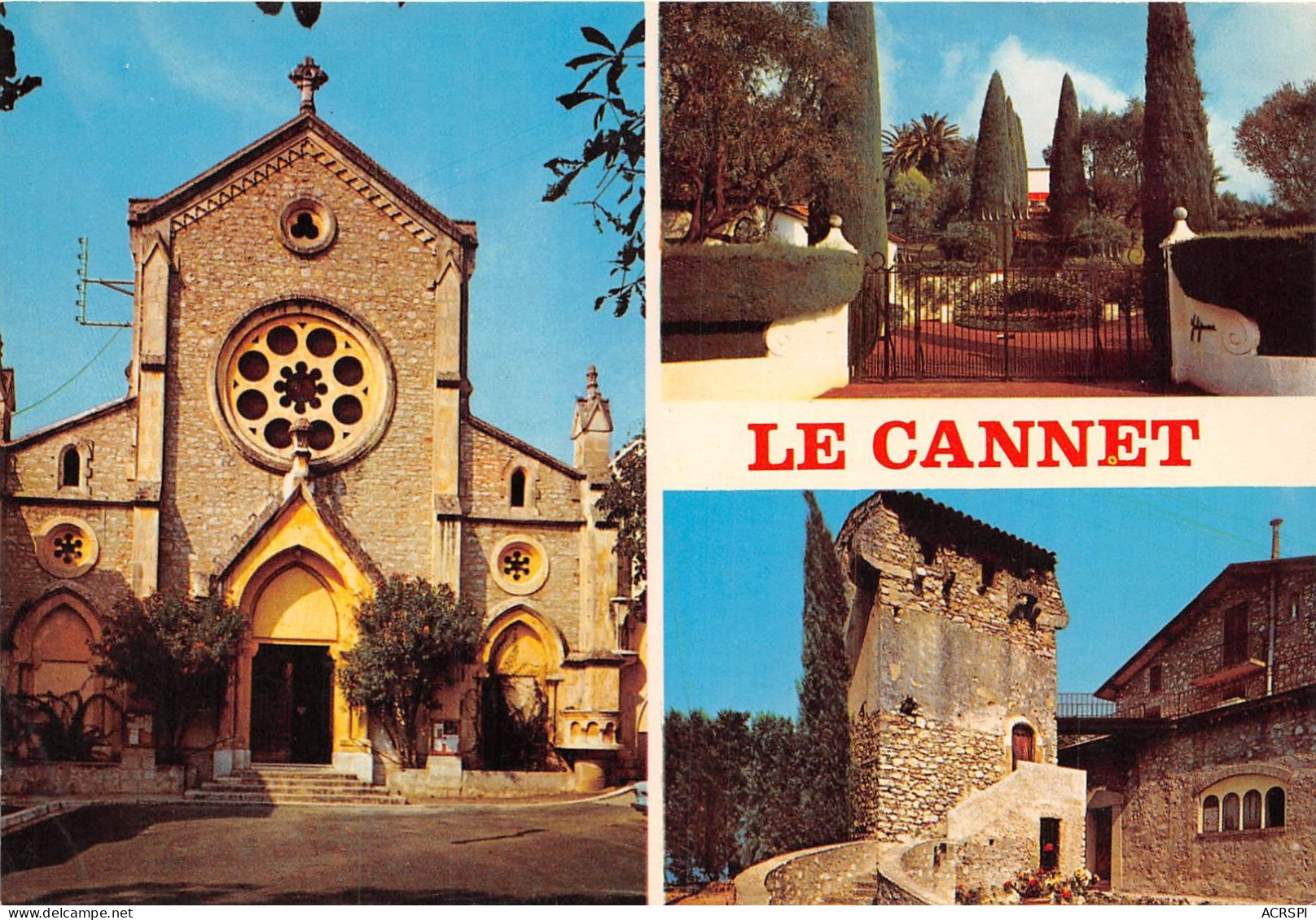 LE CANNET L Eglise La Villa Yakymour La Tour Des Danys Du XVeme Siecle 4(scan Recto-verso) MA306 - Le Cannet