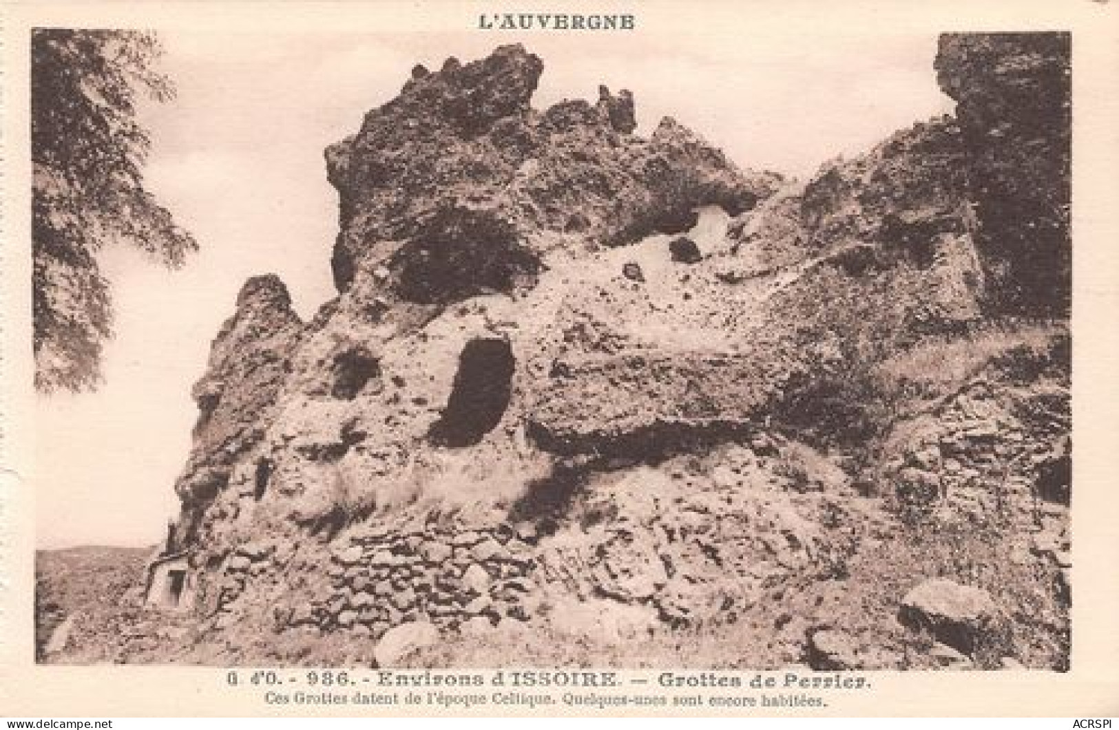 L Auvergne Environs D ISSOIRE Grottes De Perrier Ces Grottes Datent De L Epoque Celtique 17(scan Recto-verso) MA332 - Issoire
