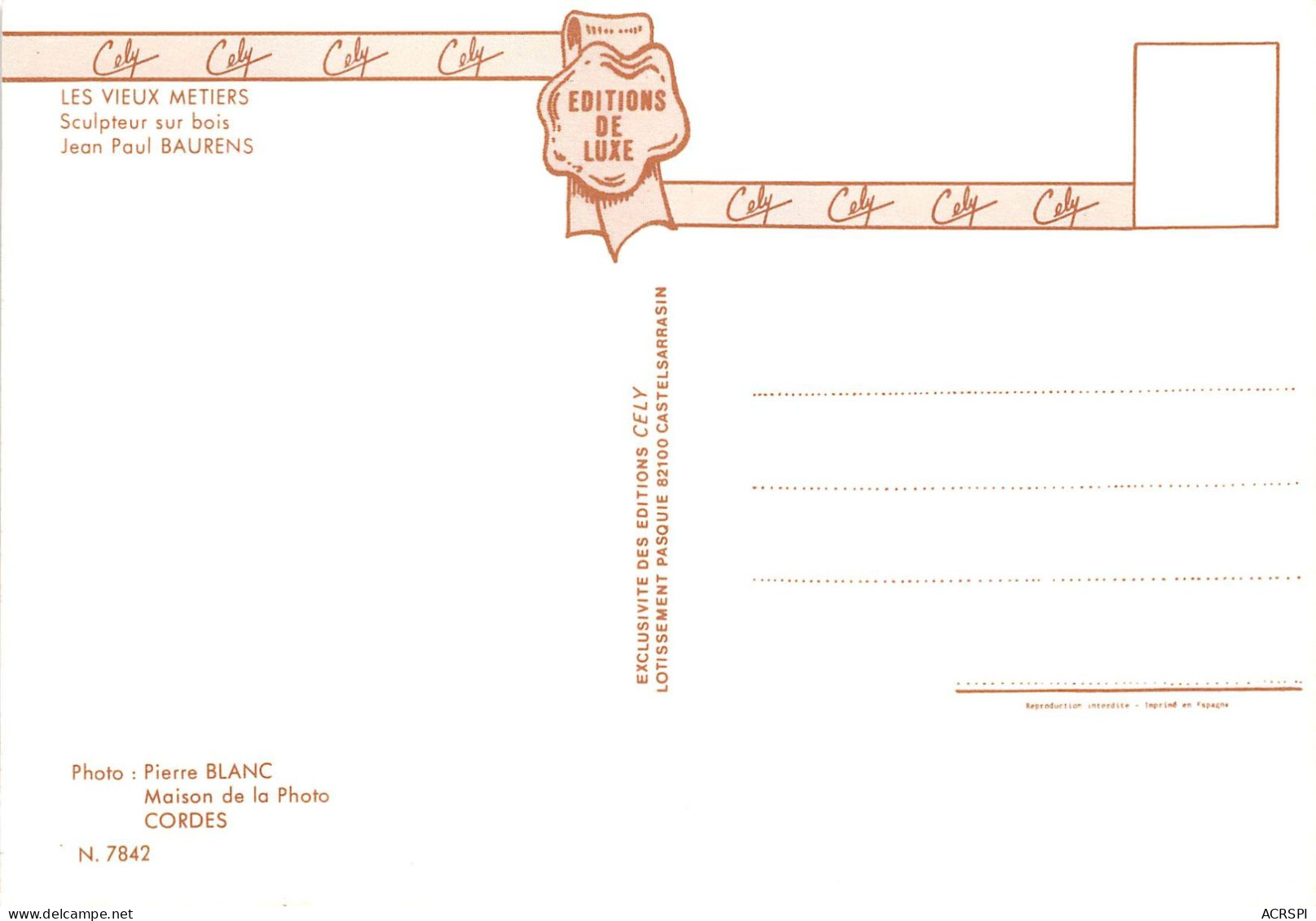 Les Vieux Metiers Sculpteur Sur Bois Jean Paul Baurens Editions Cely 82100 CASTELSARRASIN 18(scan Recto-verso) MA323 - Craft