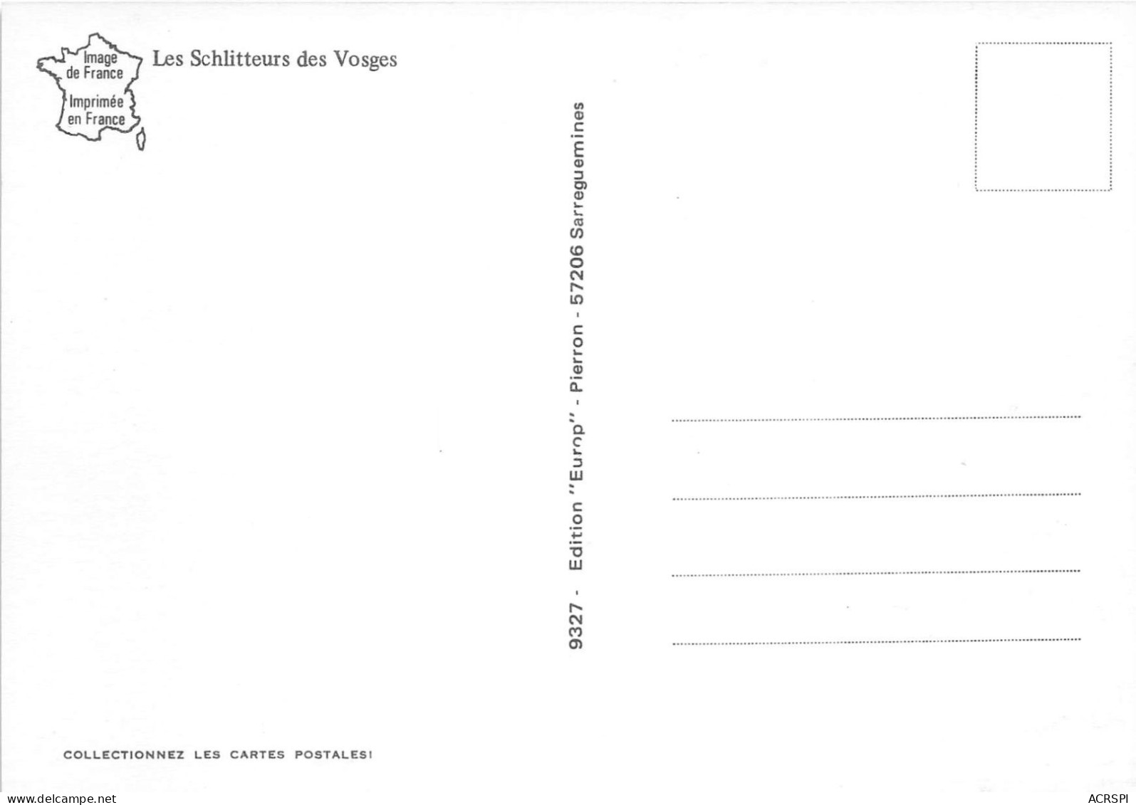 LES SCHLITTEURS DES VOSGES Edition Europ 57206 Sarreguemines 4(scan Recto-verso) MA321 - Artisanat