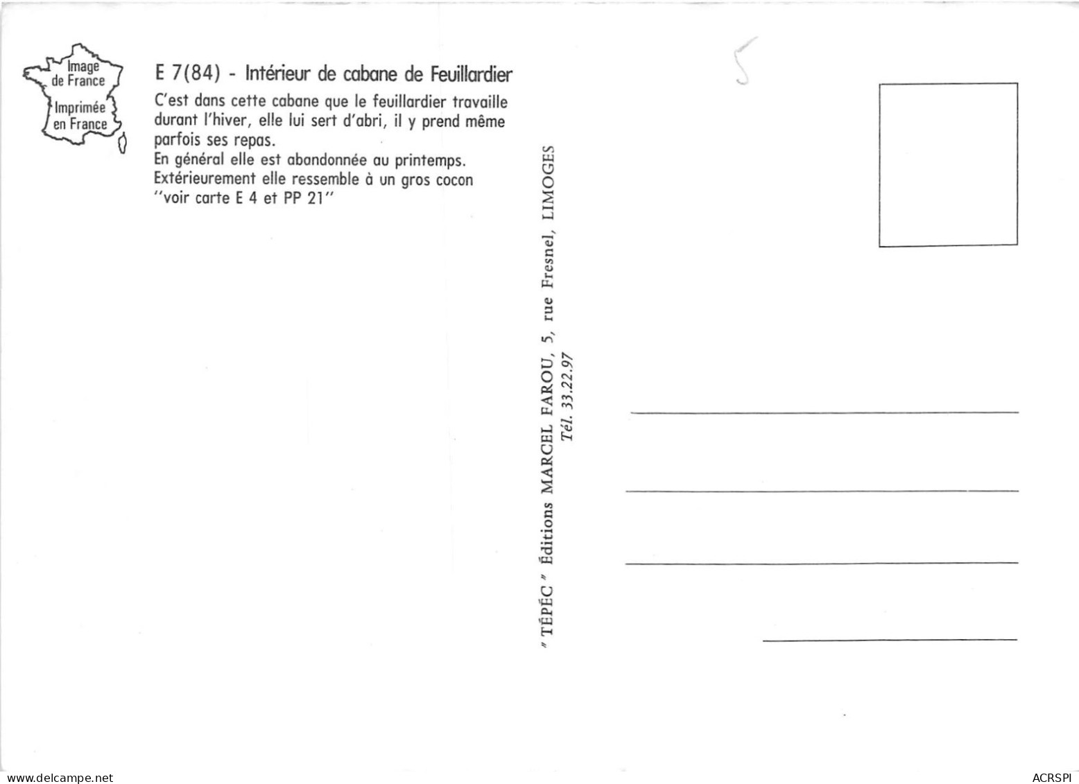 Interieur De CABANE DE FEUILLARDIER Dans Cette Cabane Le Feuillardier Travaille L Hiver Limoges 9(scan Recto-verso)MA320 - Artisanat