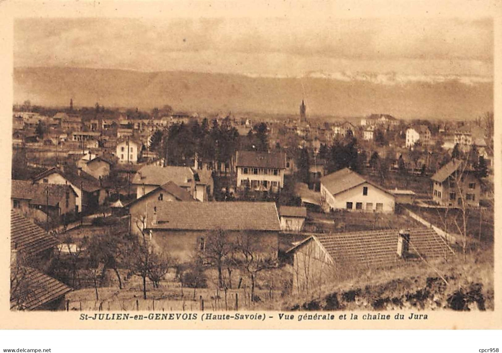 74 . N° 101260  . St Julien En Genevois .vue Generale Et La Chaine Du Jura . - Saint-Julien-en-Genevois