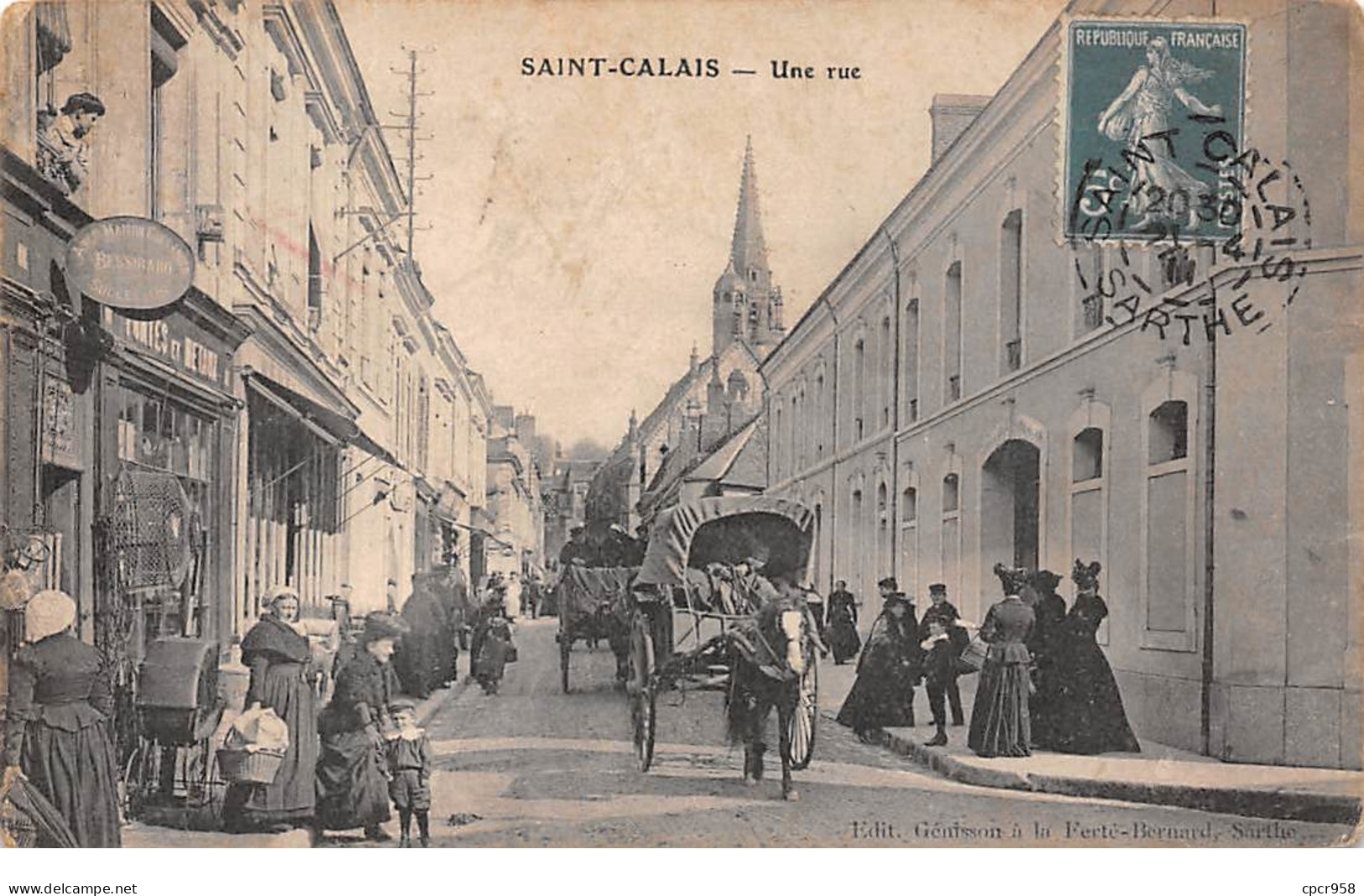 72  .n°  107656 . Saint Calais . Attelage .une Rue .le Clocher . - Saint Calais