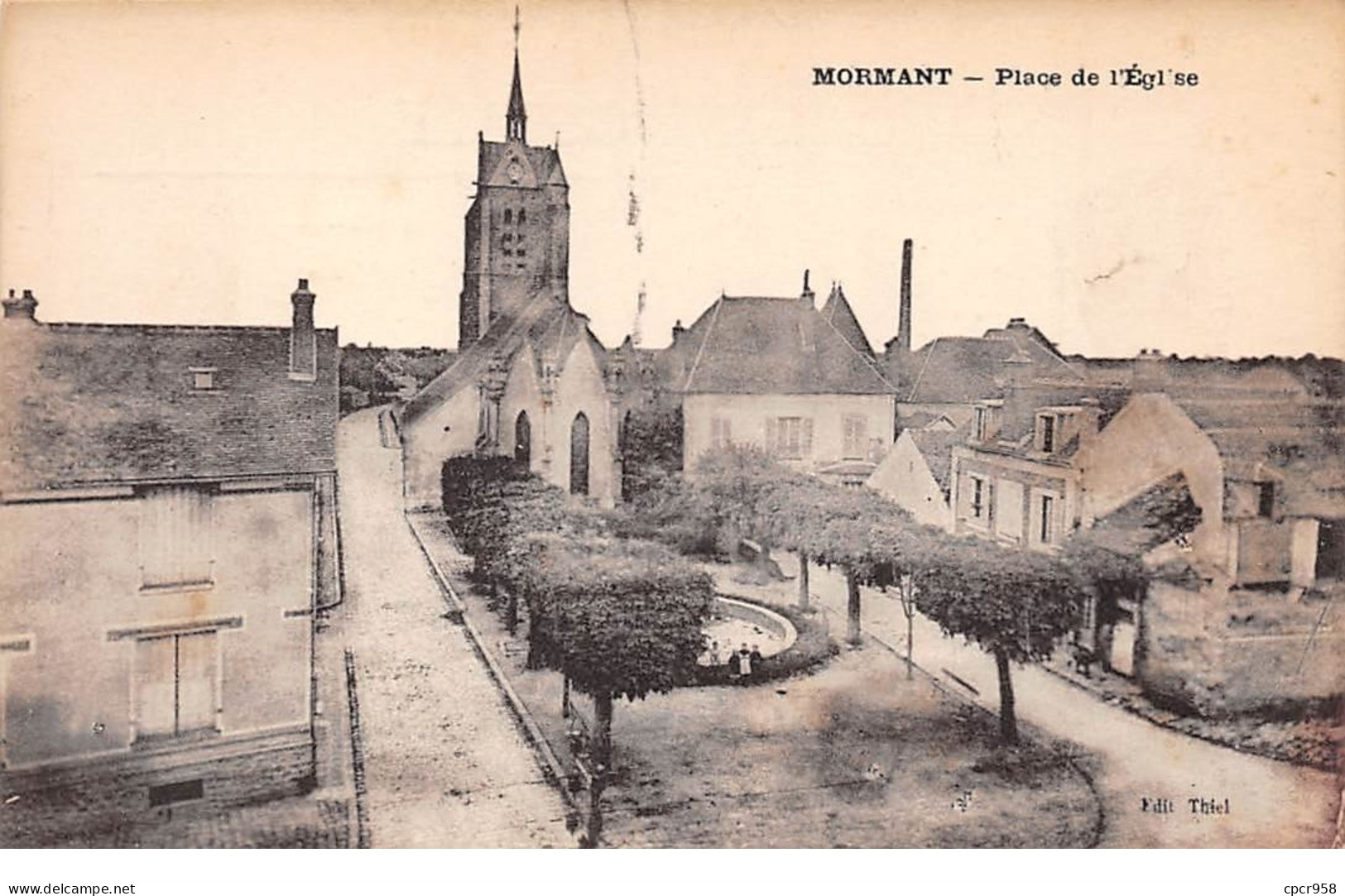 77 . N° 106511 . Mormant .place De L Eglise . - Mormant