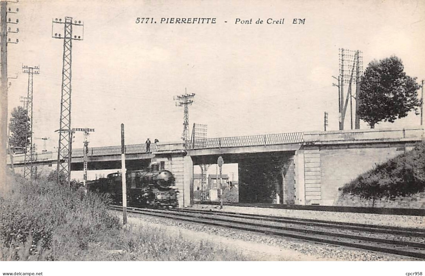 93 .n°  107953  .  Pierrefitte Sur Seine . Train .pont De Creil .chemin De Fer . - Pierrefitte Sur Seine