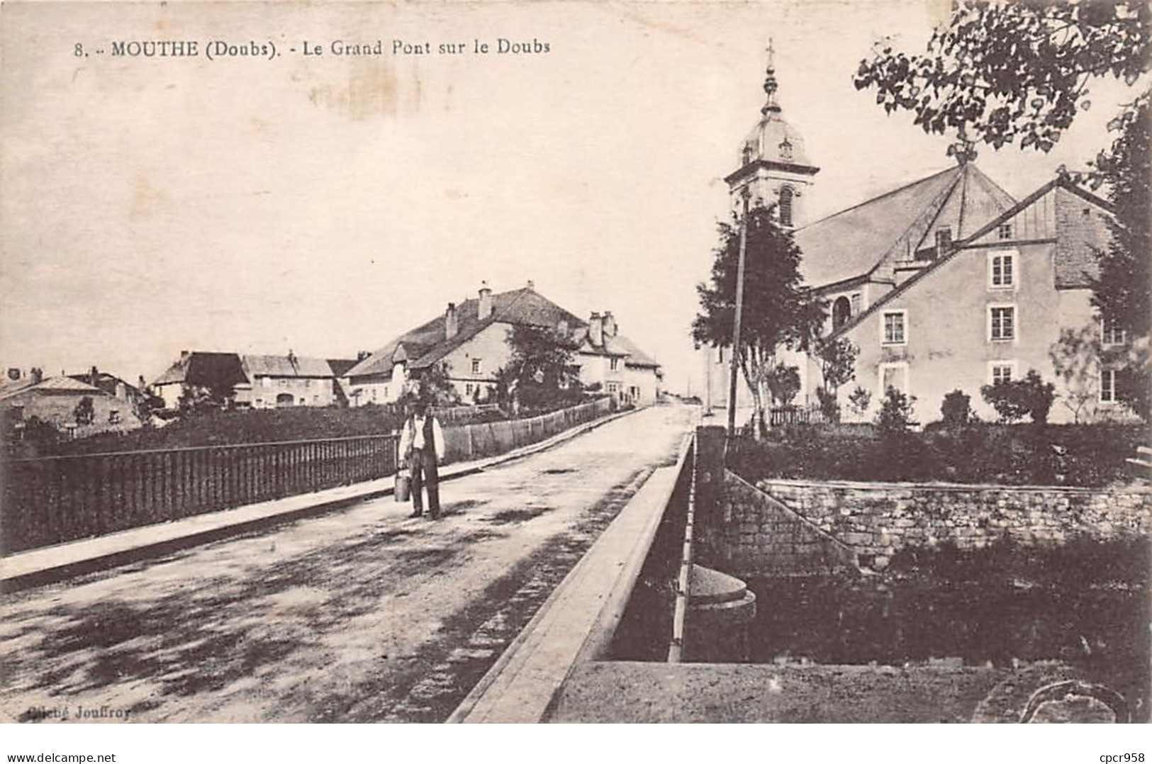 25 . N°105927 . Mouthe .le Grand Pont Sur Le Doubs . - Mouthe