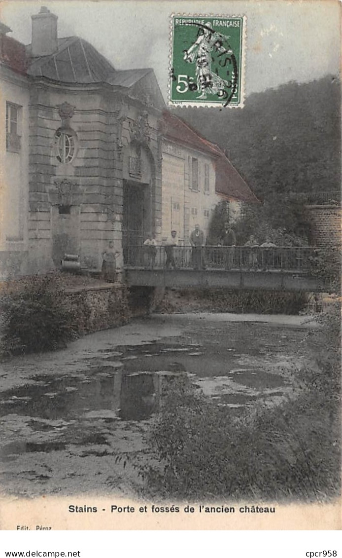 93 .n° 110590 . Stains . Porte Et Fosses De L Ancien Chateau . - Stains