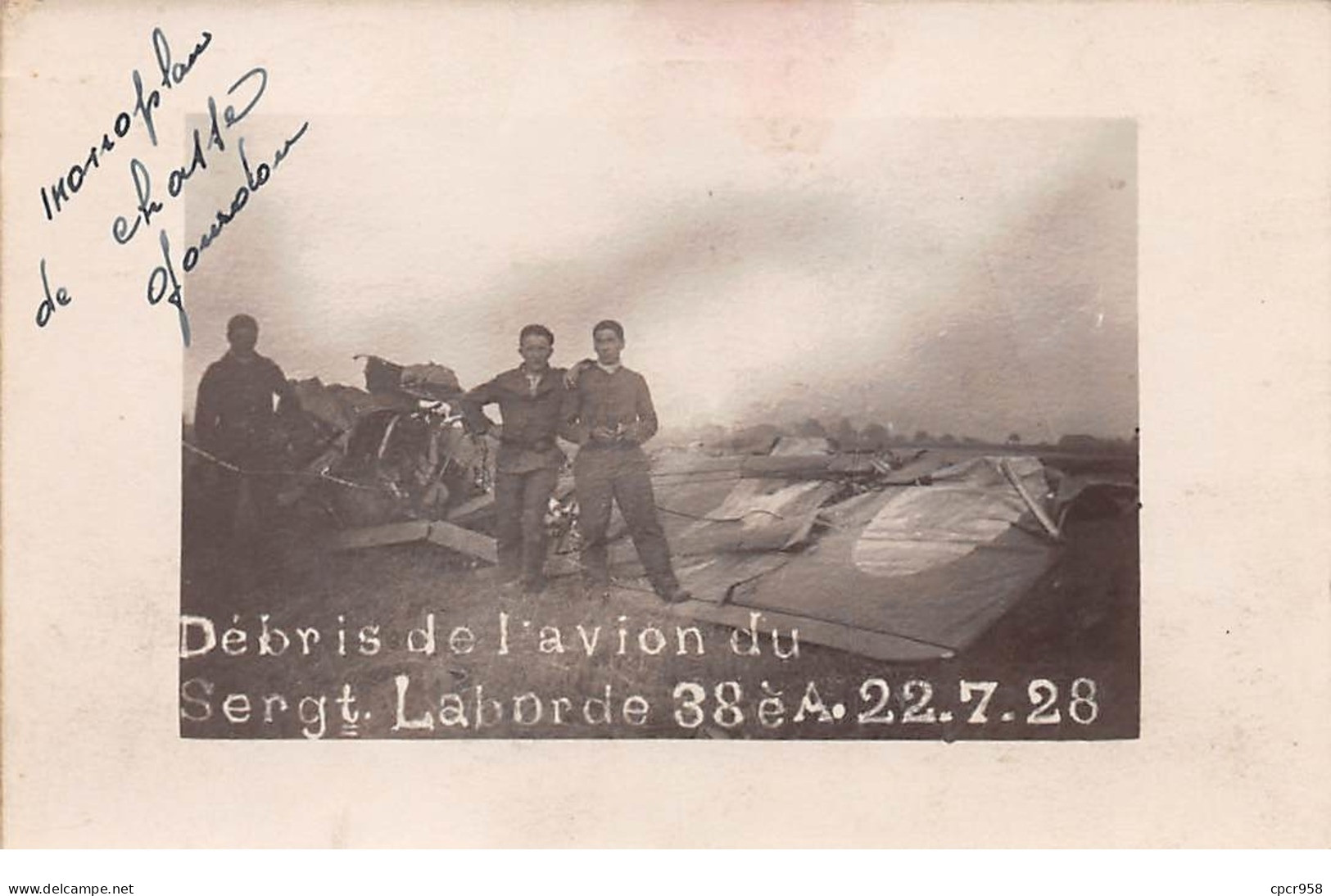 Aviation - N°63887 - Débris De L'Avion Du Sergent Laborde 38è A. 22.07.1928 - Carte Photo - Unfälle