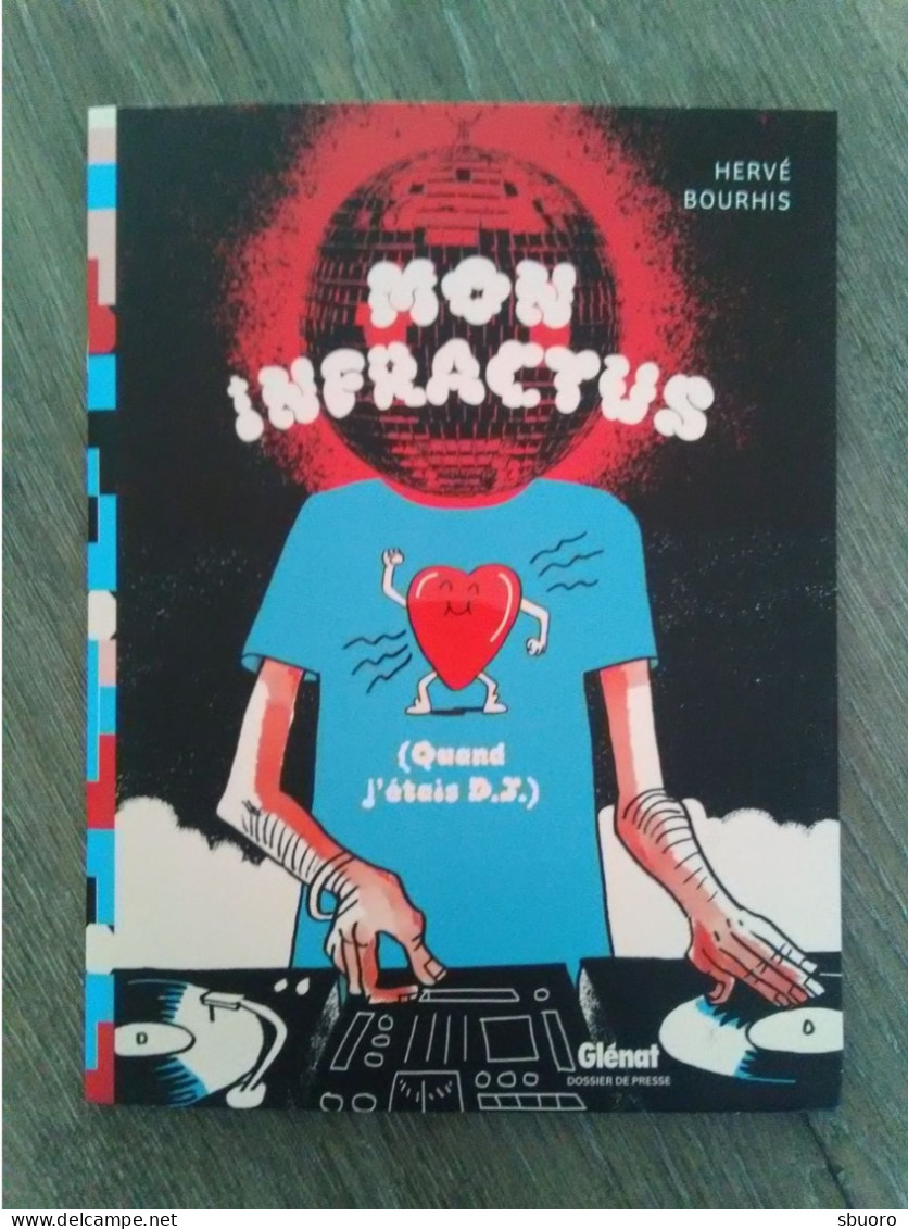 Dossier De Presse - Mon Infractus (Quand J'étais D.J.) - Hervé Bourhis - Editions Glénat - 3 Photos - Archivio Stampa