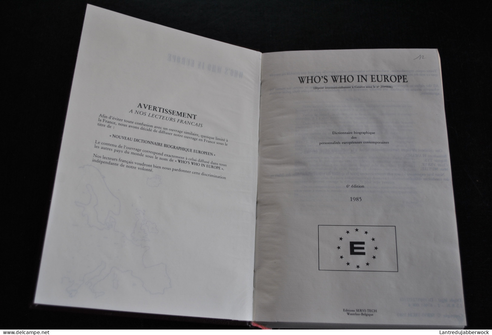 WHO'S WHO IN EUROPE Dictionnaire Biographique Des Personnalités Européennes Contemporaines 6è édition 1985 Collectif - Dictionaries