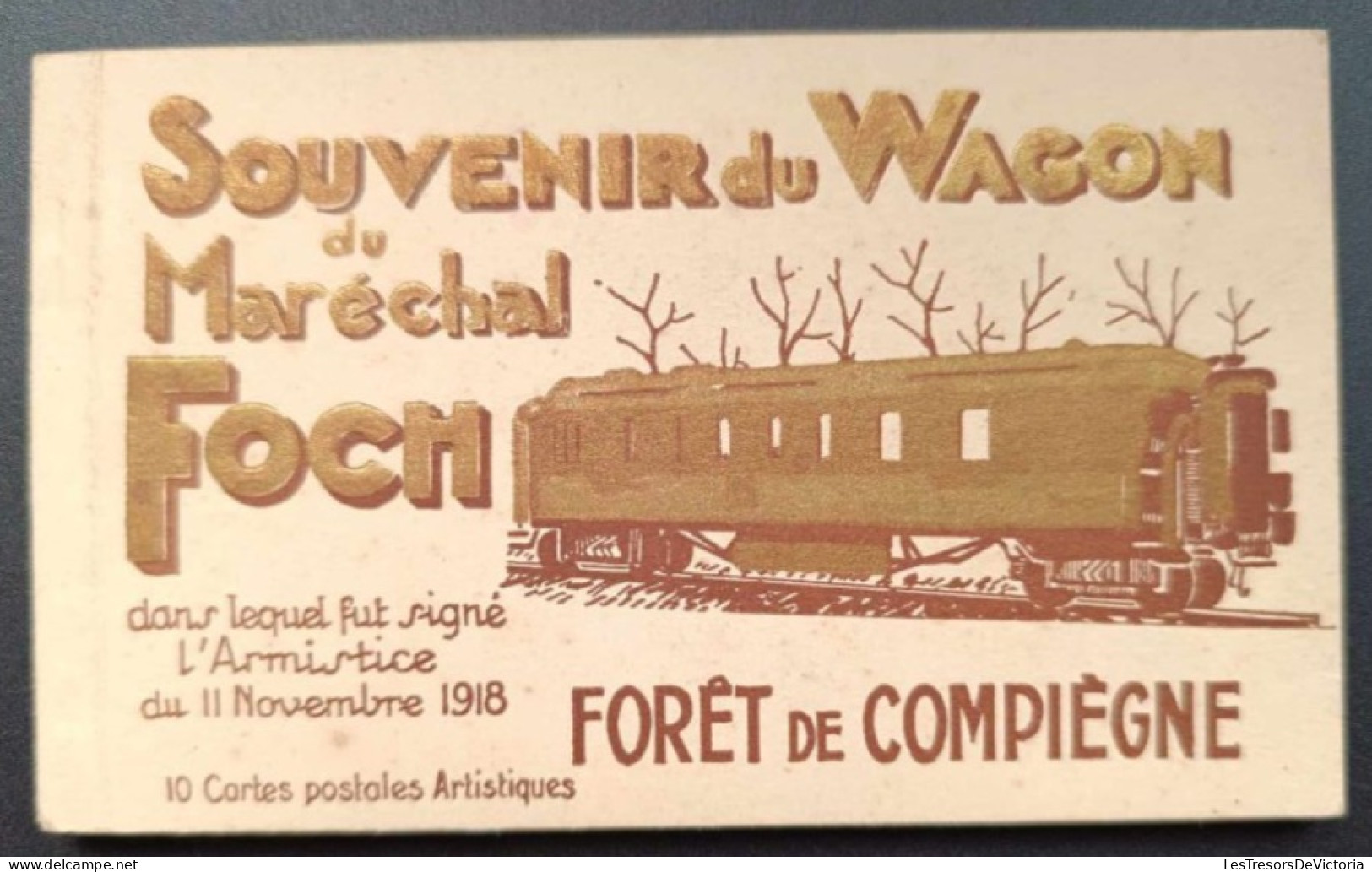 Carnet De Cartes Postales Anciennes Complet - France - Souvenir Du Wagon Du Maréchal Foch - Compiegne