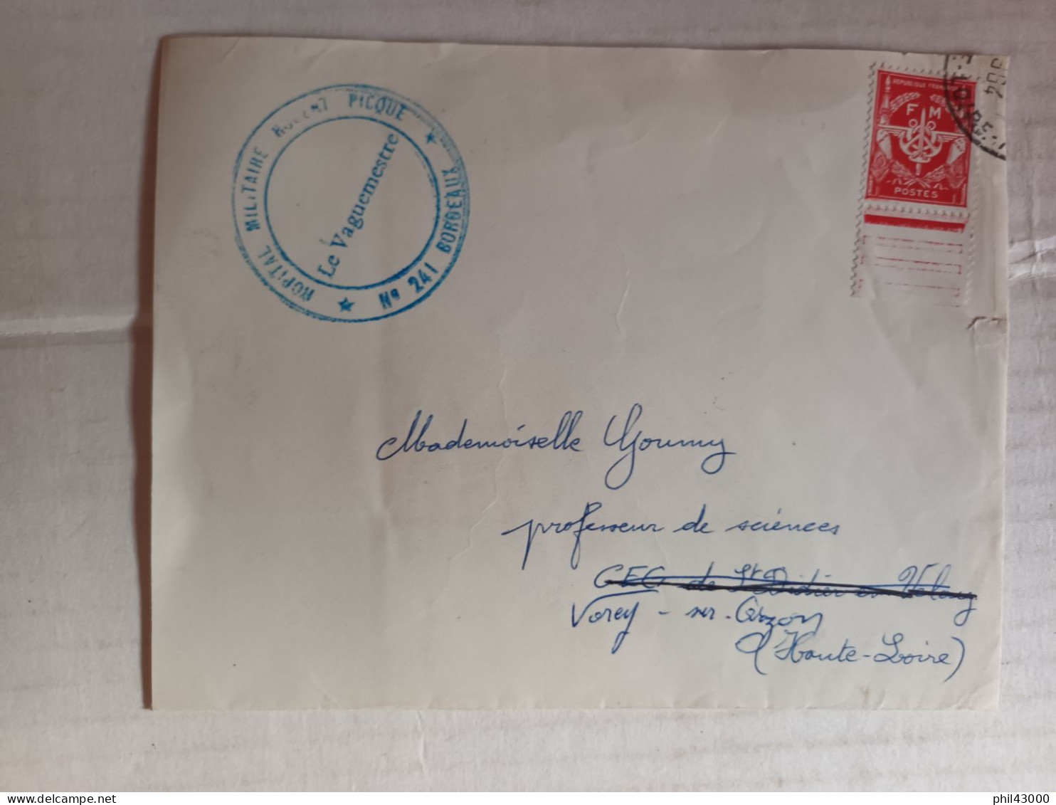 CACHET MILITAIRE SUR ENVELOPPE BORDEAUX HOPITAL MILITAIRE ROBERT PICQUE N° 241 LE VAGUEMESTRE - Documenti