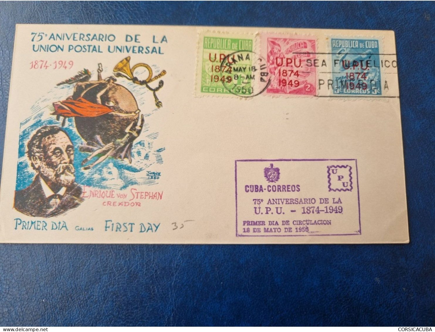 CUBA  PRIMER  DIA  1950   U. P. U.   Certificada  GALIAS  //  PARFAIT  ETAT  //  1er  CHOIX  // - FDC