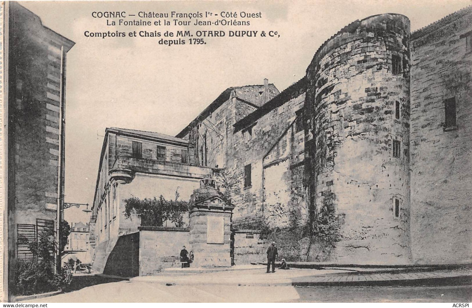 COGNAC Chateau Francois 1er Cote Ouest La Fontaine Et La Tour Jean D Orleans Comptoirs Chais 24(scan Recto-verso) MA409 - Cognac