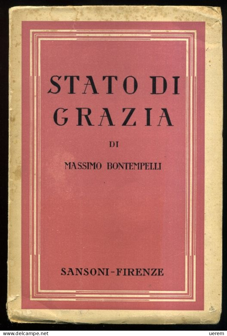 1942 BONTEMPELLI SARDEGNA BARBAGIA BONTEMPELLI MASSIMO STATO DI GRAZIA Firenze, Sansoni 1942 - Old Books