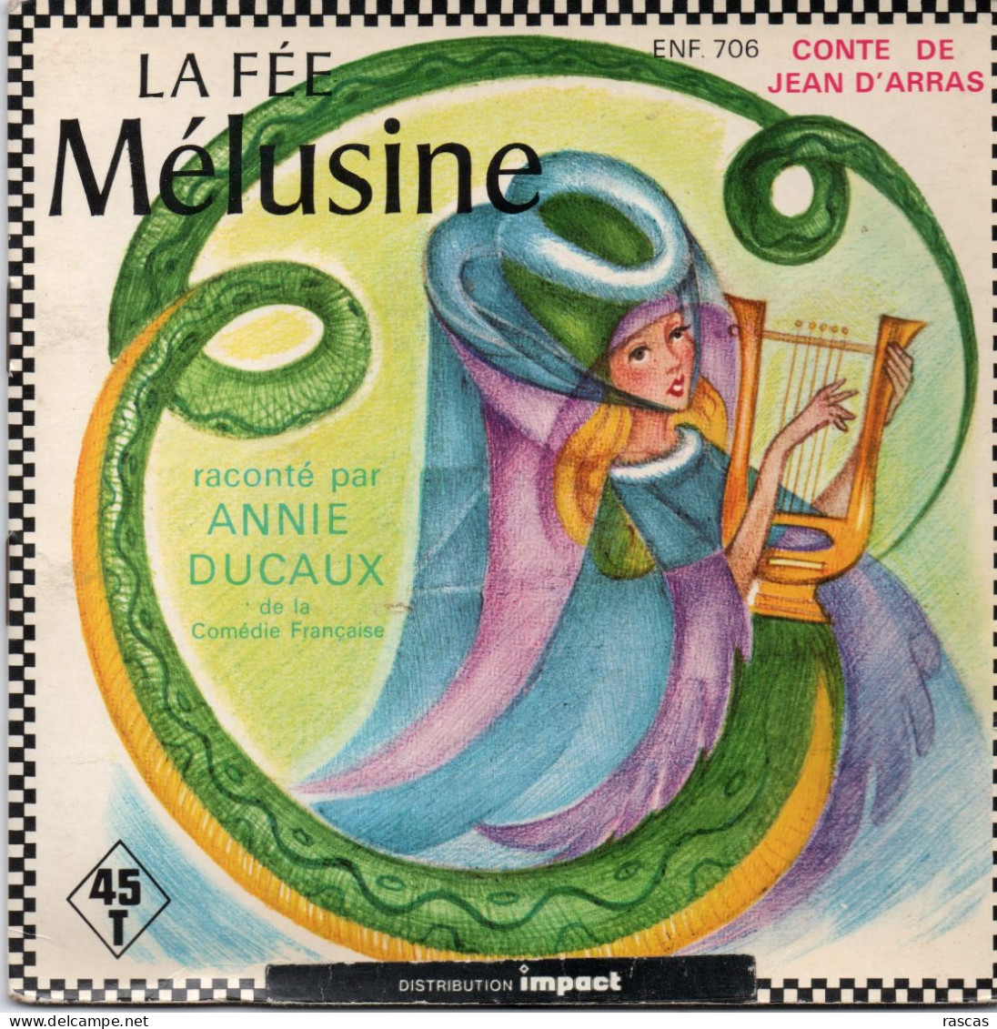 DISQUE VINYL 45 T ET LIVRET POUR ENFANTS LA FEE MELUSINE - RACONTEE PAR ANNIE DUCAUX - LIVRET DE 12 PAGES - Enfants