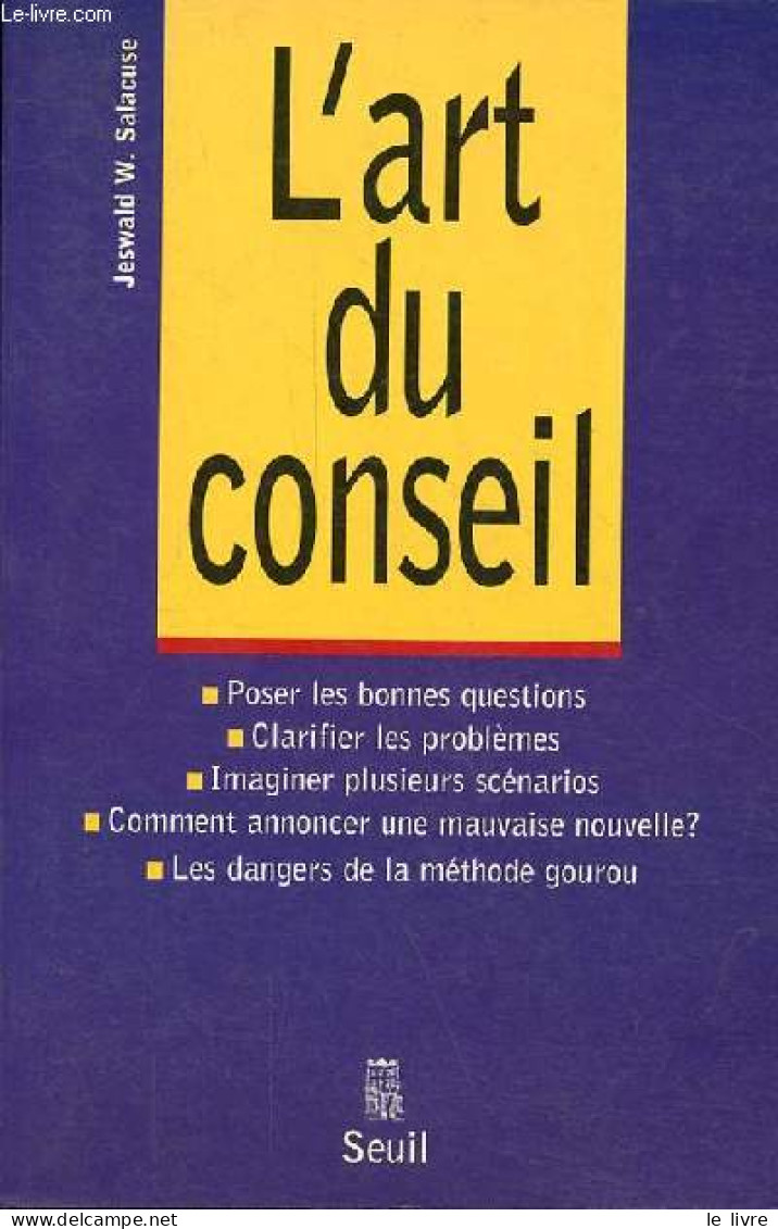 L'art Du Conseil. - Salacuse Jeswald W. - 1996 - Management