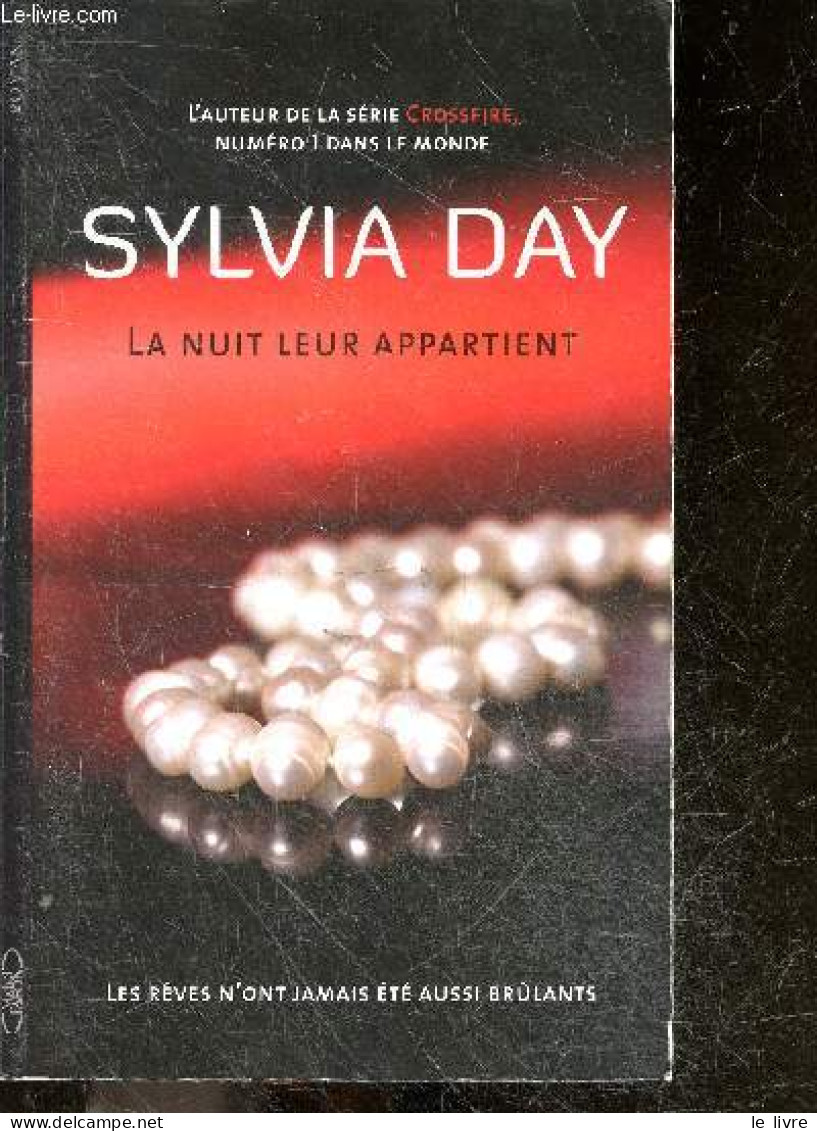 La Nuit Leur Appartient - Tome 1 : Les Reves N'ont Jamais Ete Aussi Brulants - Day Sylvia - Dolisi Florence (traduction) - Otros & Sin Clasificación