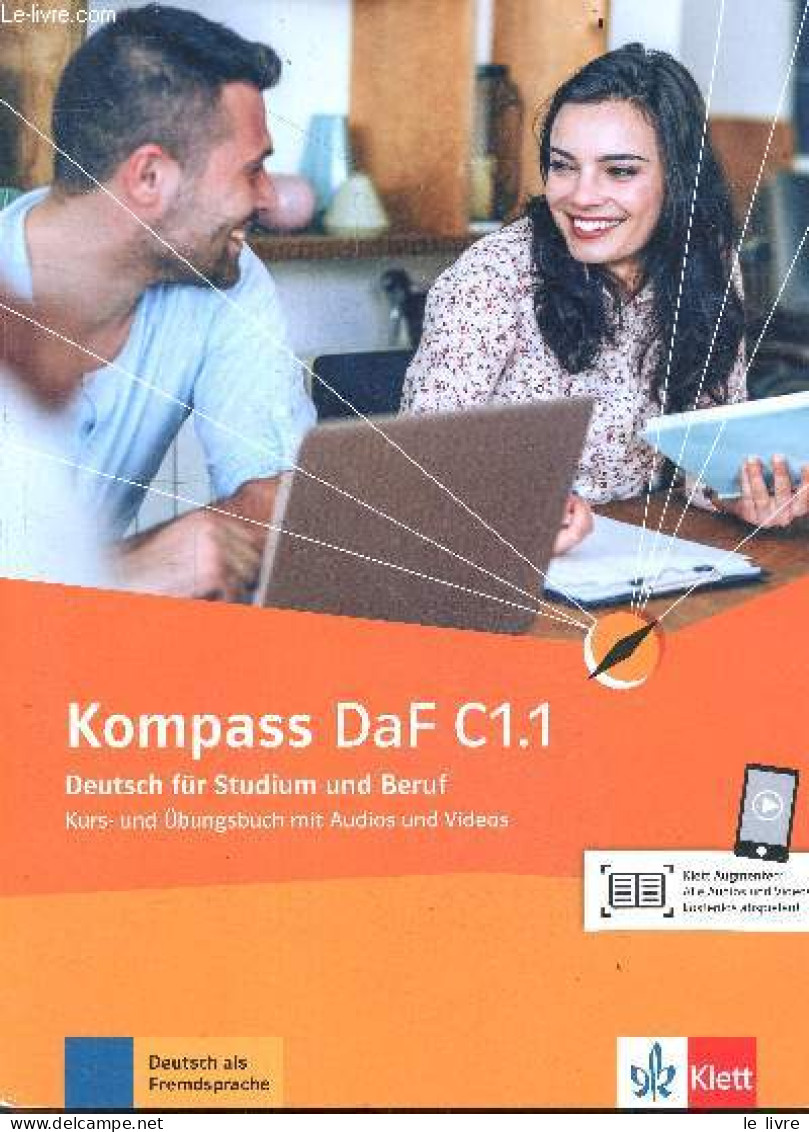 Kompass DaF C1.1 - Deutsch Fur Studium Und Beruf - Kurs Und Ubungsbuch Mit Audios Und Videos - Sander Ilse - Schmeiser D - Andere & Zonder Classificatie