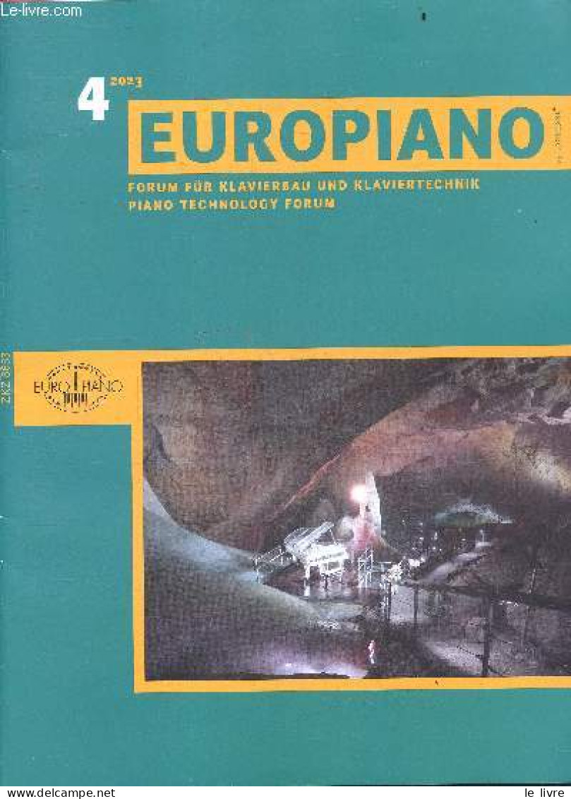 Europiano 2023 N°4 - Forum Fur Klavierbau Und Klaviertechnik Piano Technology Forum - Martin Elste - Claudia Pellegrin- - Autre Magazines