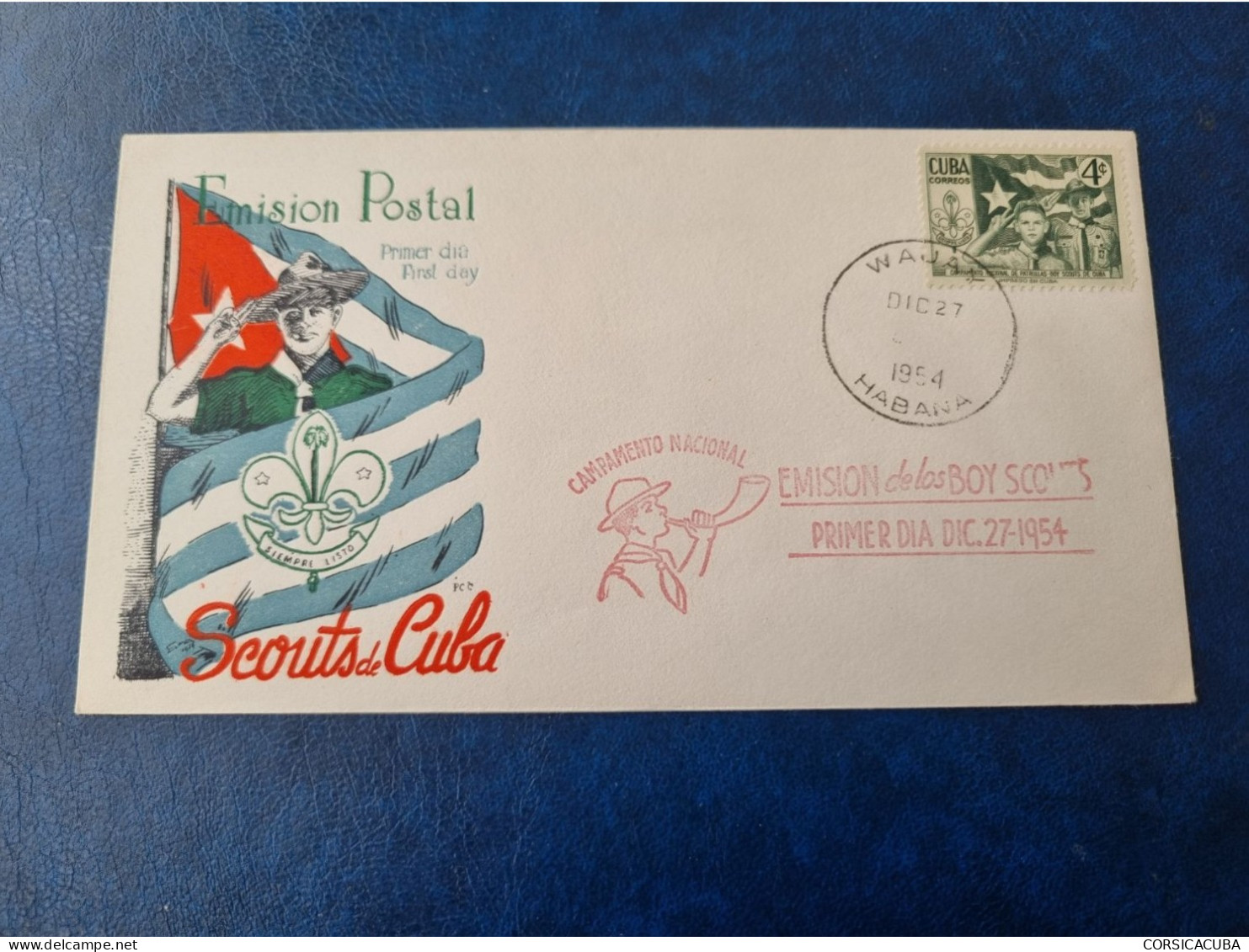 CUBA  PRIMER  DIA  1954   BOYS  SCOUTS  Certificada  ELMO  //  PARFAIT  ETAT  //  1er  CHOIX  //gomigrafo Rosa - FDC