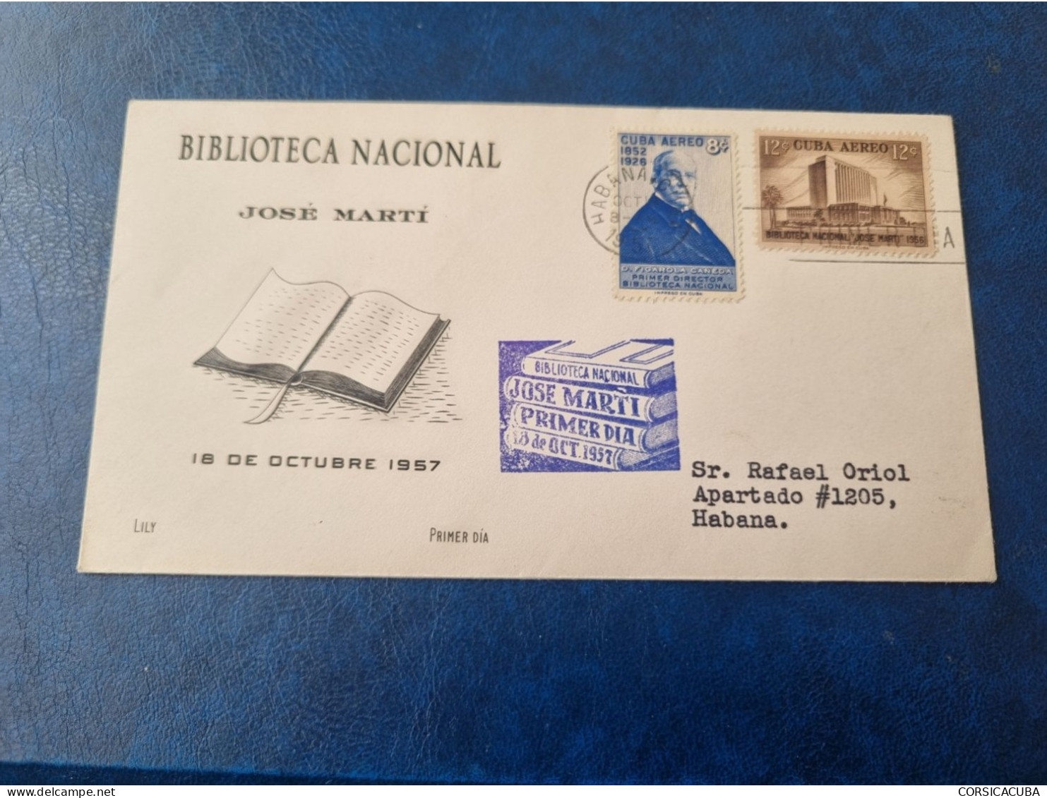 CUBA  PRIMER  DIA  1957   BIBLIOTECA  JOSE  MARTI  Certificada  LILY  //  PARFAIT  ETAT  //  1er  CHOIX  // - FDC