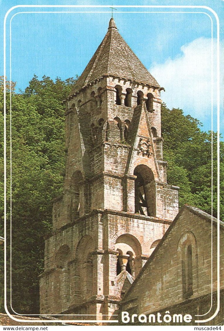 BRANTOME - LE CLOCHER DE L ABBAYE - Brantome