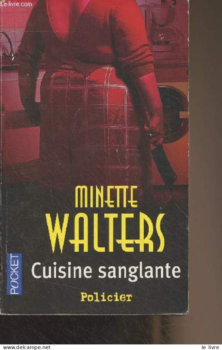 Cuisine Sanglante - "Pocket" N°10007 - Walters Minette - 2006 - Autres & Non Classés