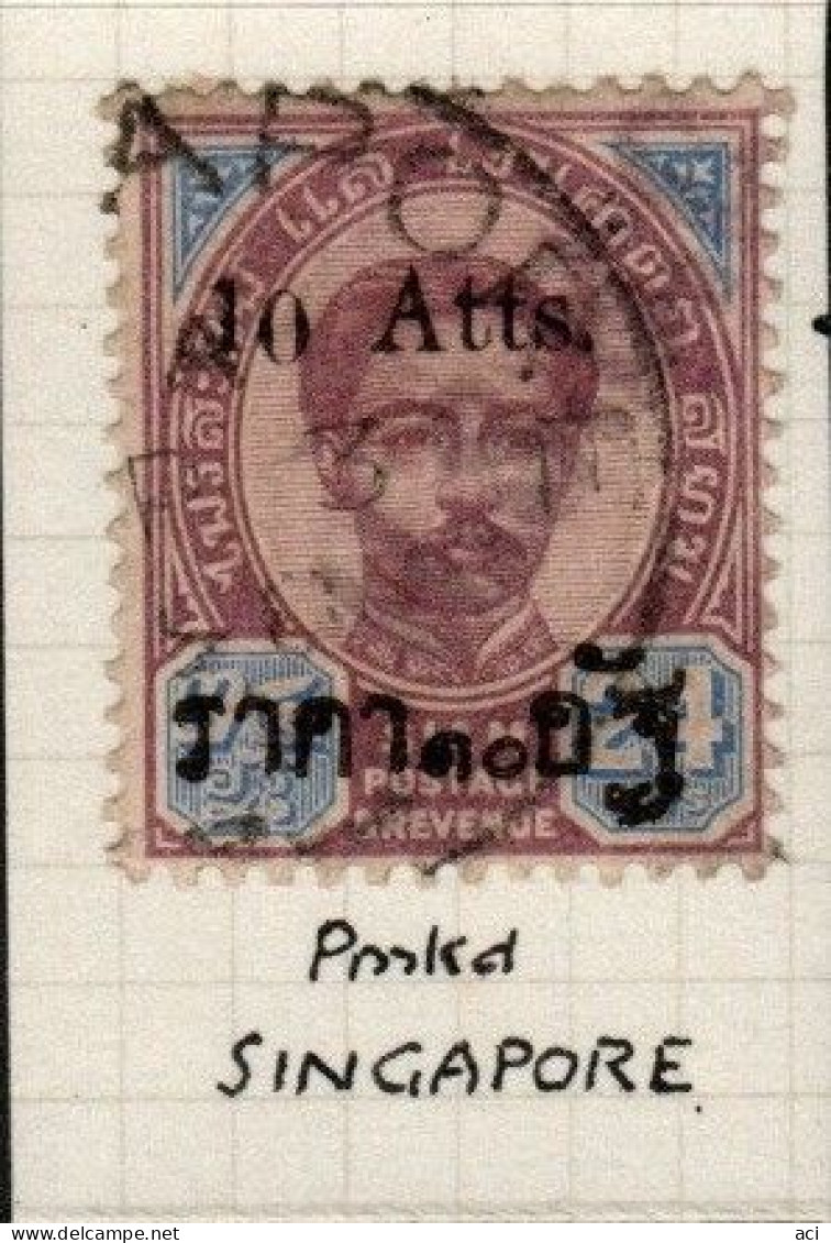 Thailand 1895 Provisional Issue  10Atts On 24 Atts Used In Singapore, - Tailandia