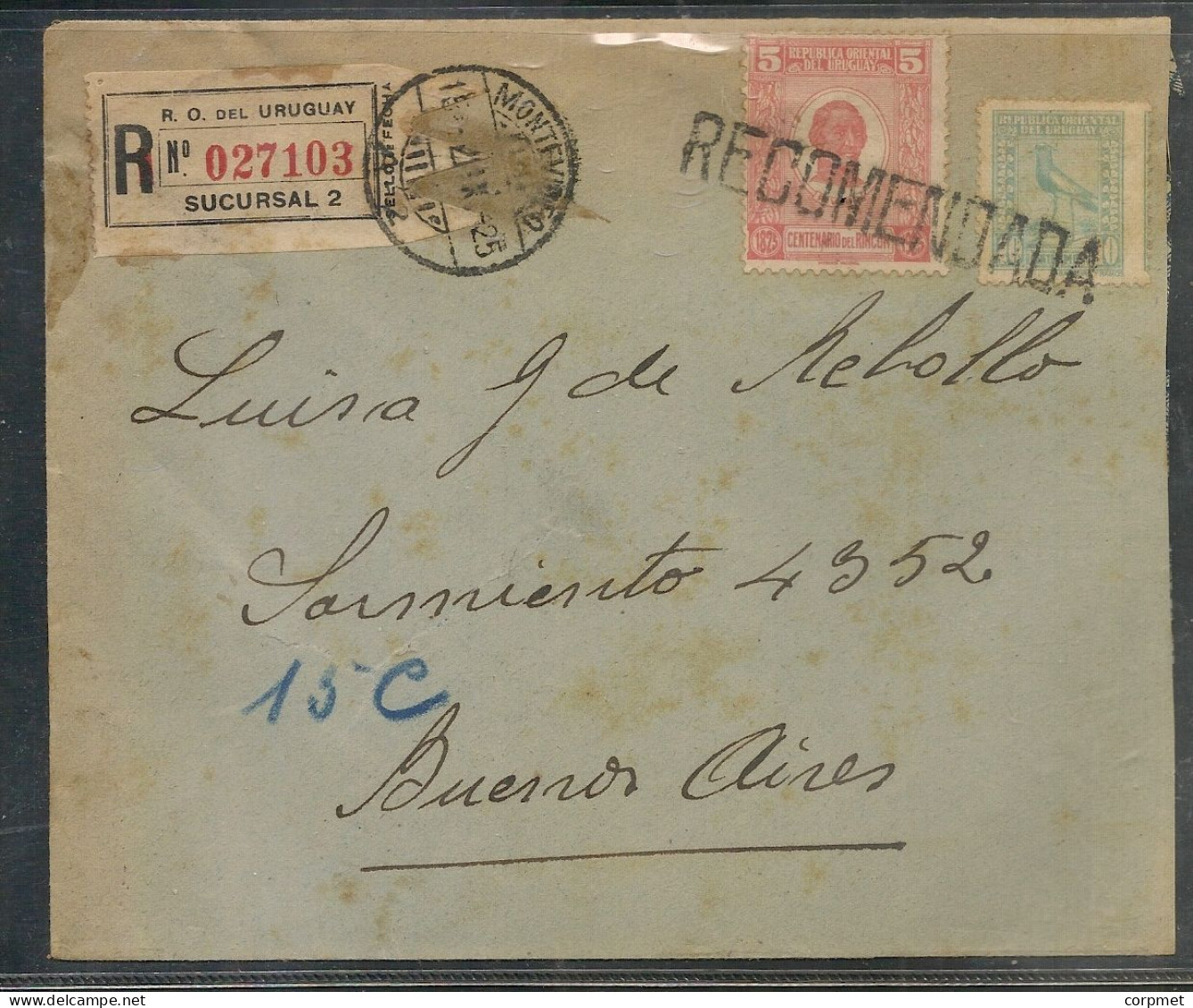 URUGUAY 1925 COVER A BUENOS AIRES - CERTIFICADA Con Muy Buen Matasello RECOMENDADA Aplicada Sobre Los Sellos - Uruguay