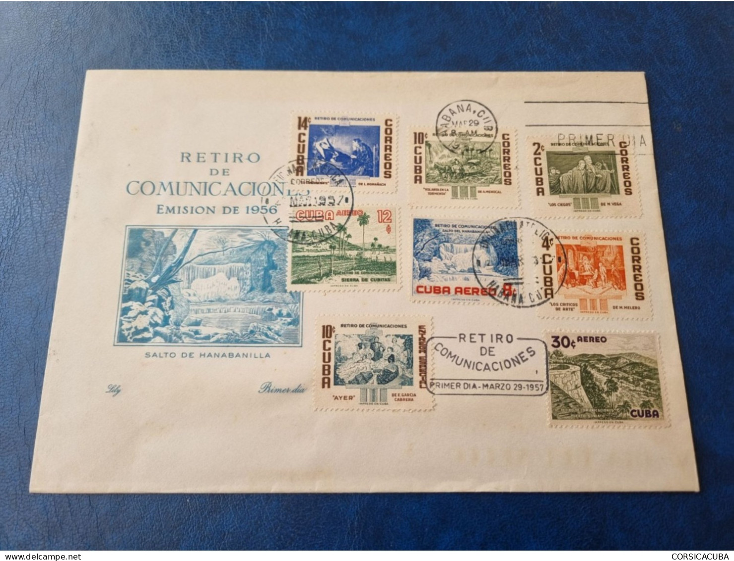 CUBA  PRIMER  DIA  1957   RETIRO  DE  COMUNICACIONES  Certificada  LILY   //  PARFAIT  ETAT  //  1er  CHOIX  // - FDC