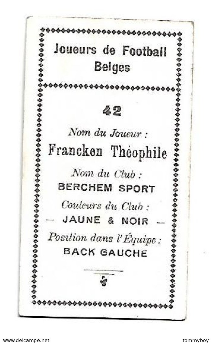 Serie Joueurs De Football Belges Nr 42, Francken Théophile, Berchem Sport (format 6.5cm X 3.5cm) - Trading Cards