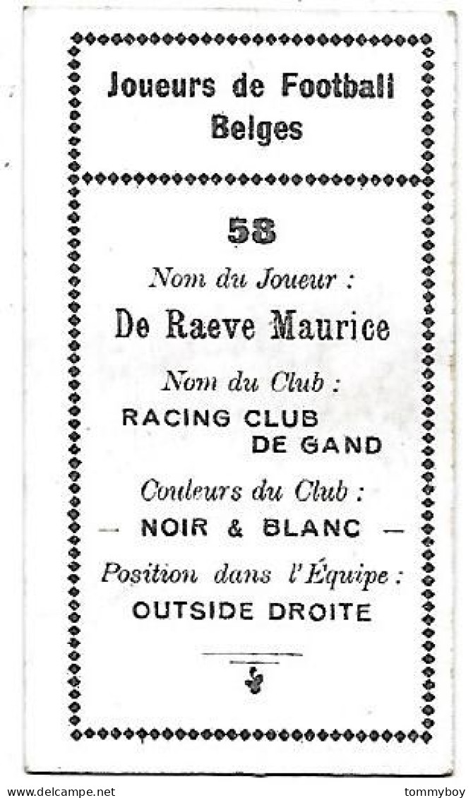 Serie Joueurs De Football Belges Nr 58, De Raeve Maurice, Racing Club De Gand (format 6.5cm X 3.5cm) - Trading-Karten