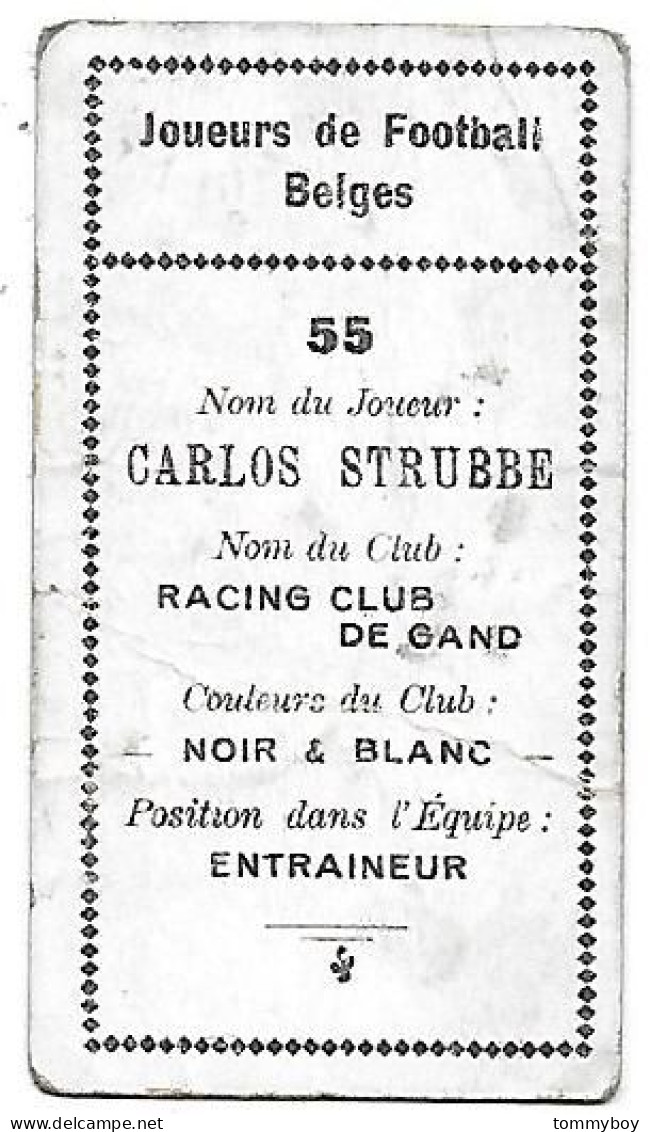 Serie Joueurs De Football Belges Nr 55, Carlos Strubbe, Racing Club De Gand (format 6.5cm X 3.5cm) (lower Condition) - Tarjetas