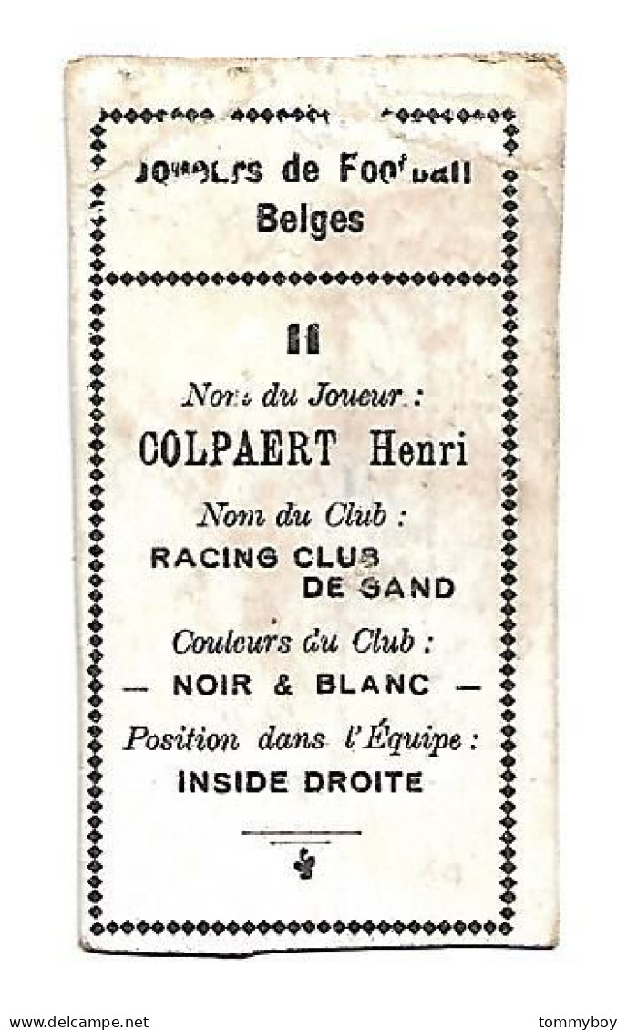 Serie Joueurs De Football Belges Nr 11,  Colpaert Henri, Racing Club De Gand (format 6.5cm X 3.5cm) (lower Condition) - Trading Cards