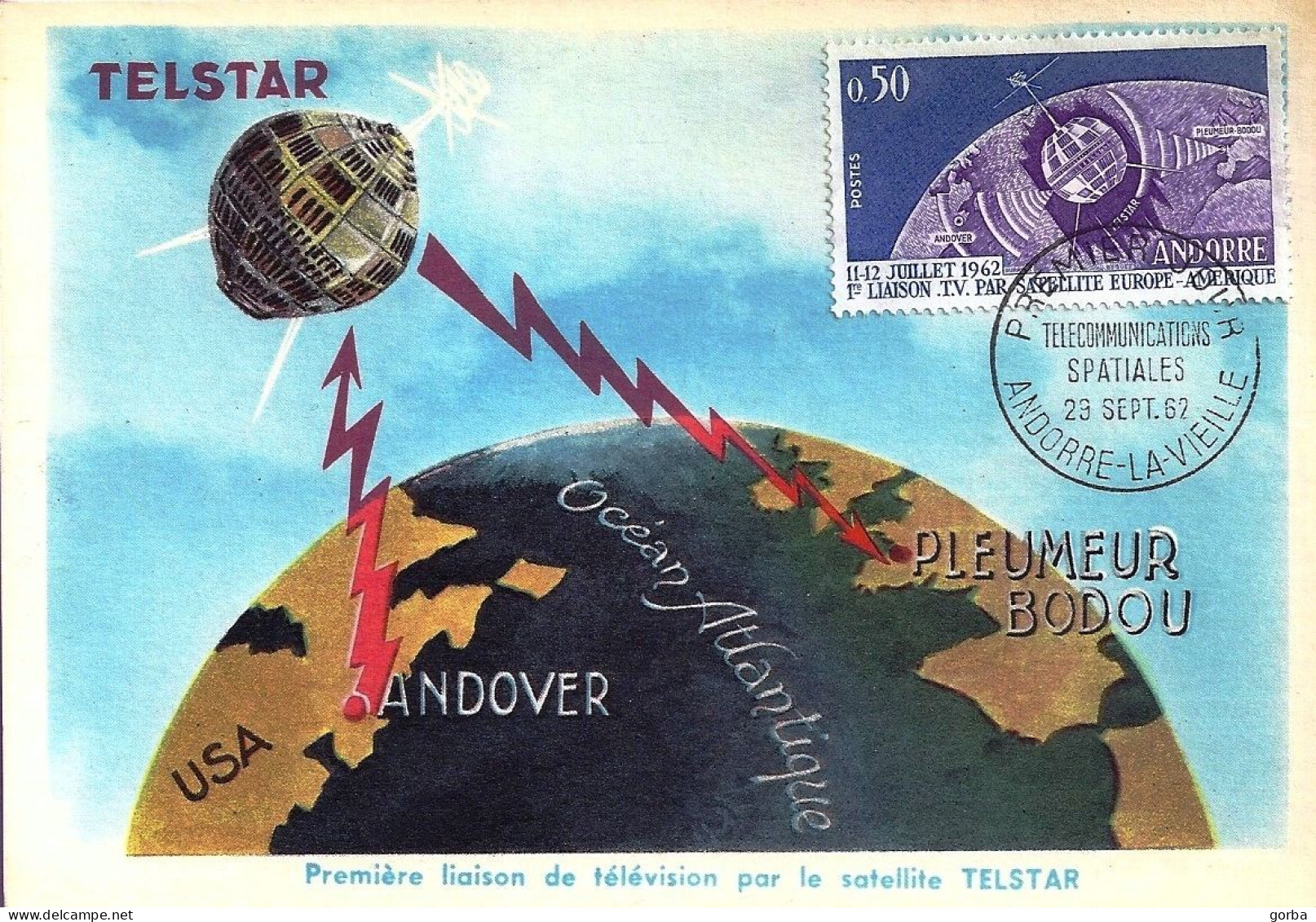 *FDC - ANDORRE - CARTE MAXIMUM N°165 0.50F - SATELLITE "TELSTAR" 23/08/1962 ANDORRE LA VIEILLE - Storia Postale