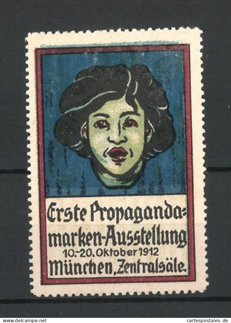 Reklamemarke München, 1. Propagandamarken-Ausstellung 1912, Frauenportrait  - Erinnofilie
