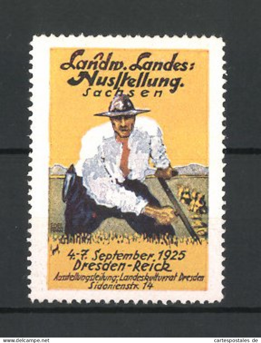Reklamemarke Dresden-Reick, Landw. Landes-Ausstellung 1925, Bauer Mit Sense Auf Dem Feld  - Vignetten (Erinnophilie)