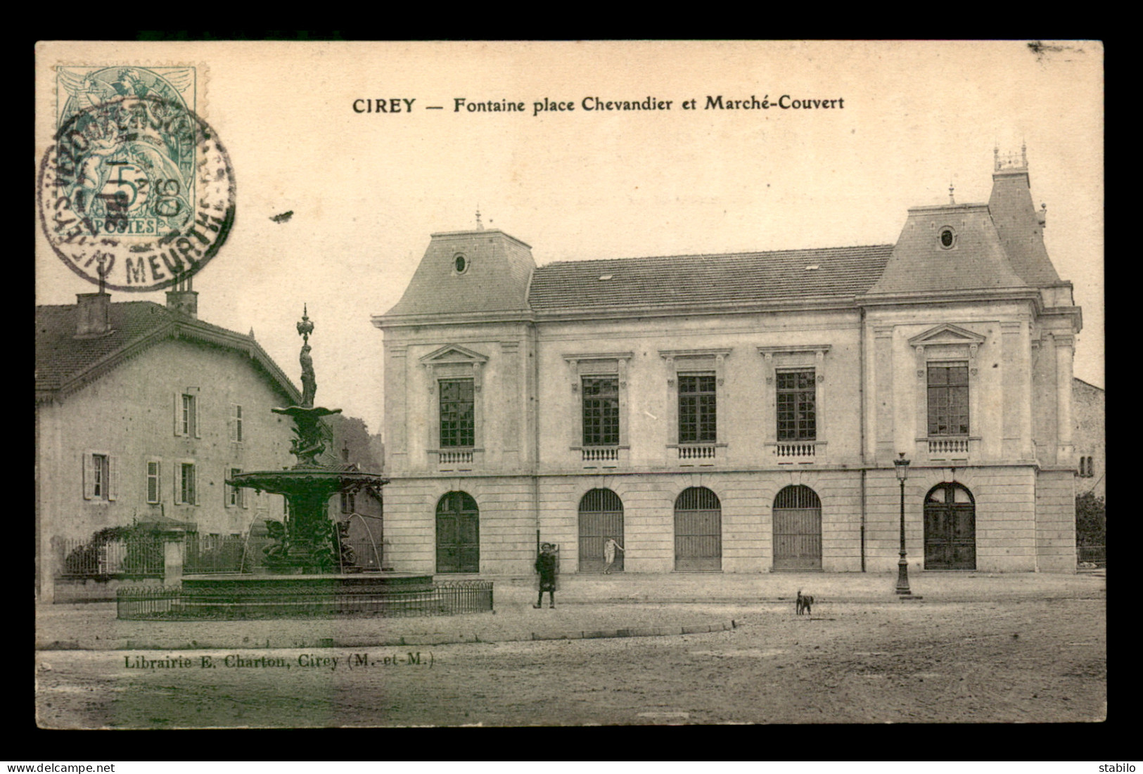 54 - CIREY - FONTAINE PLACE CHEVANDIER ET MARCHE COUVERT - Cirey Sur Vezouze