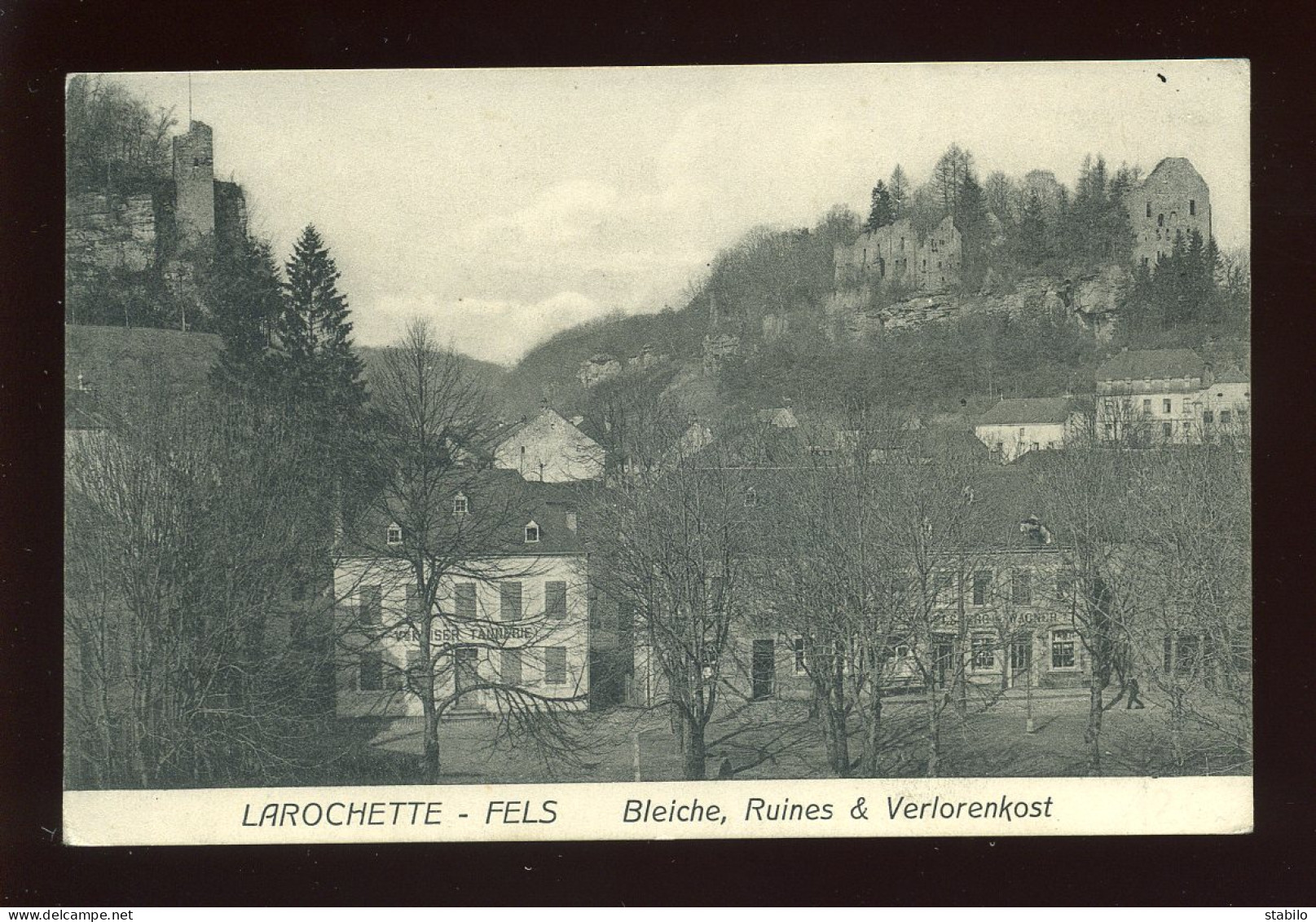 LUXEMBOURG - LAROCHETTE - FELS - BLEICHE, RUINES & VERLORENKOST - TANNERIE - Fels