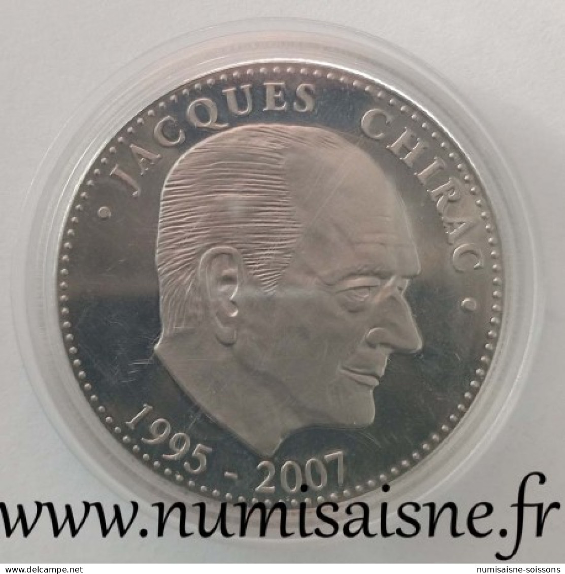 FRANCE - MÉDAILLE - PRÉSIDENT JACQUES CHIRAC - 1995 - 2007 - BE - Autres & Non Classés